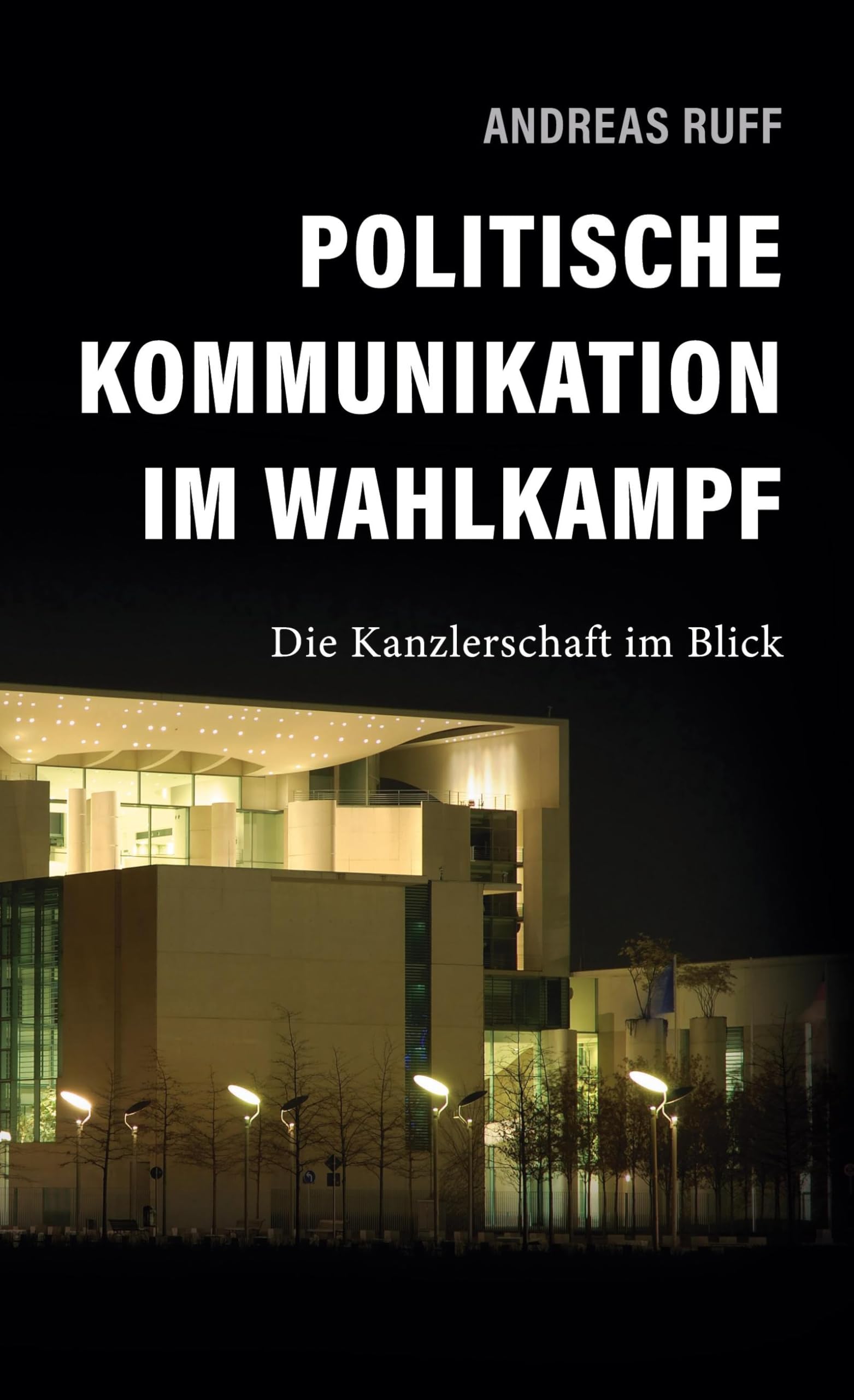 Politische Kommunikation im Wahlkampf Law