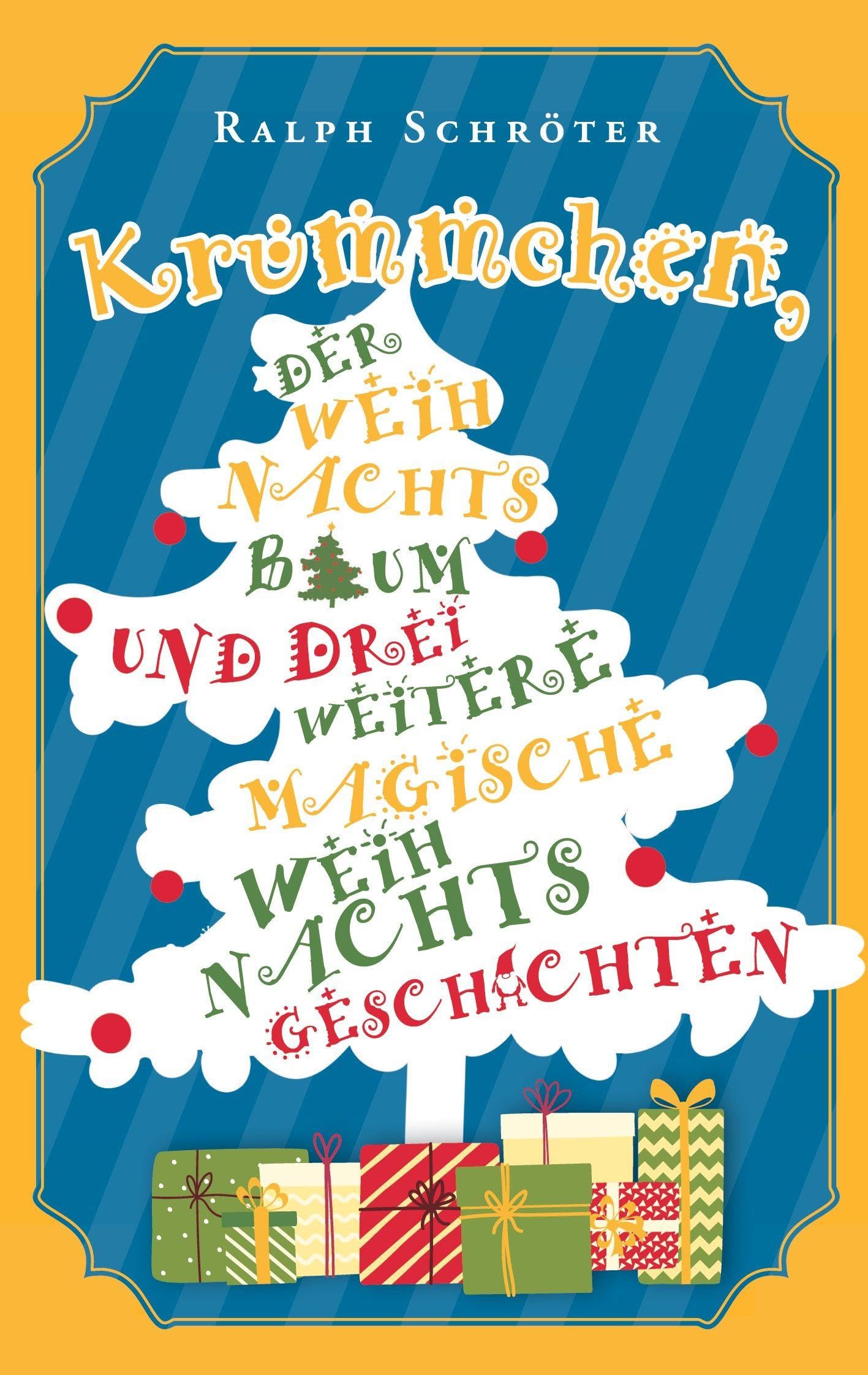 Krümmchen, der Weihnachtsbaum und 3 weitere magische Weihnachtsgeschichten Non-fiction