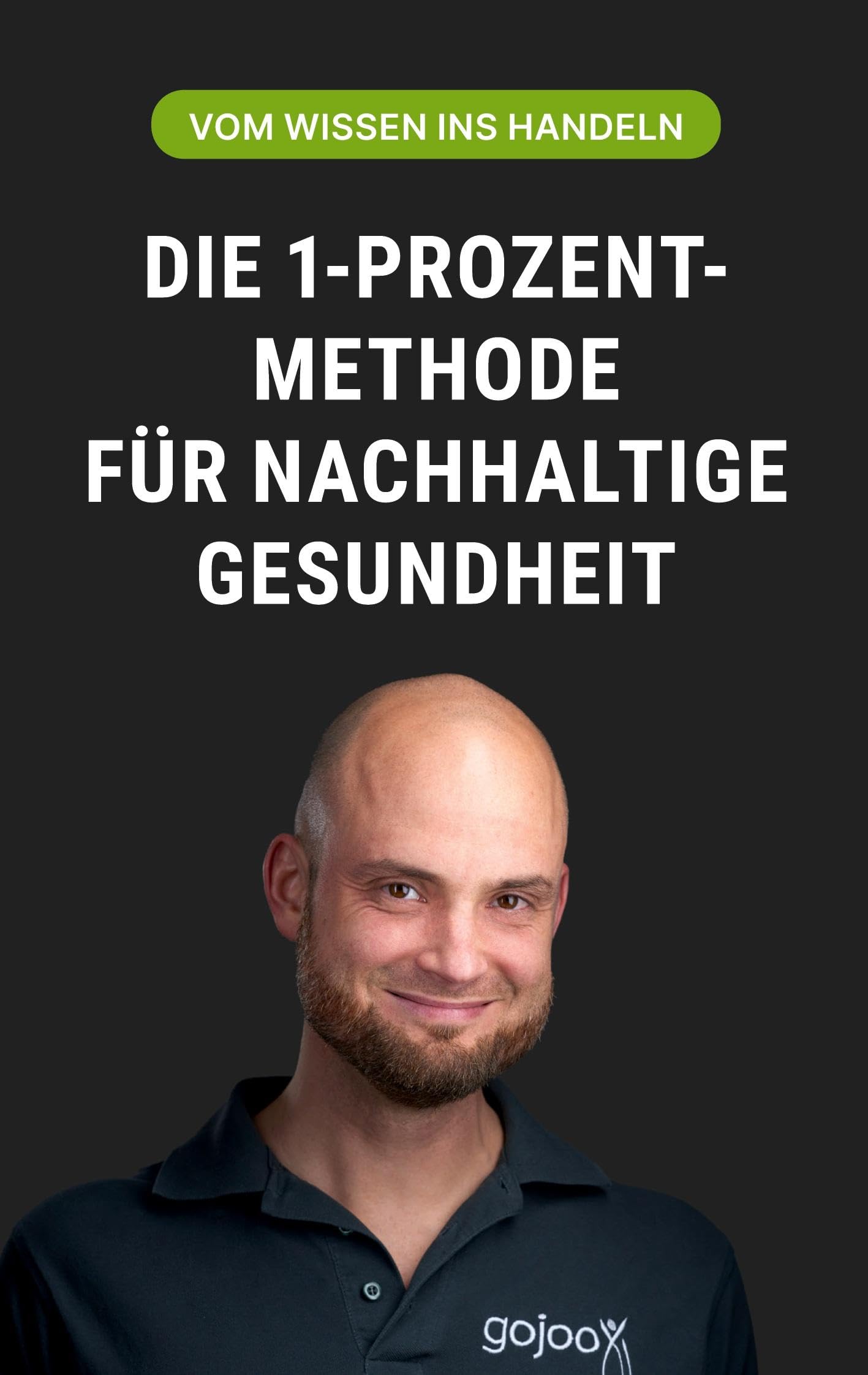 Die 1-Prozent-Methode für nachhaltige Gesundheit Health, Nutrition & Fitness
