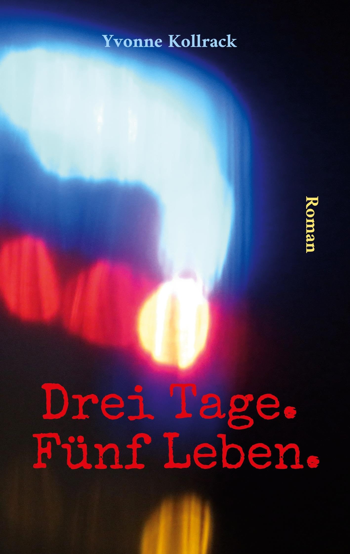 Drei Tage. Fünf Leben. Contemporary literature