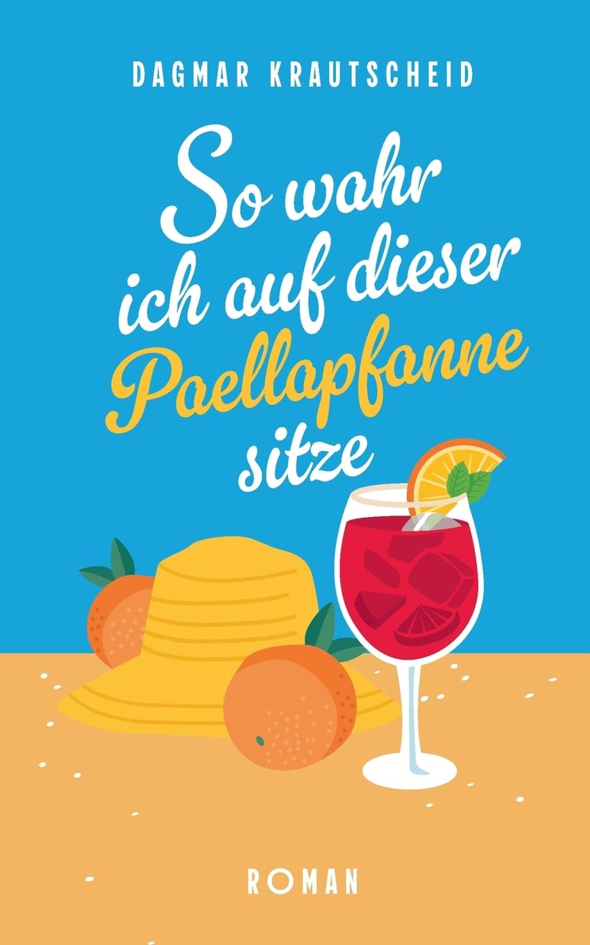 So wahr ich auf dieser Paellapfanne sitze Contemporary literature