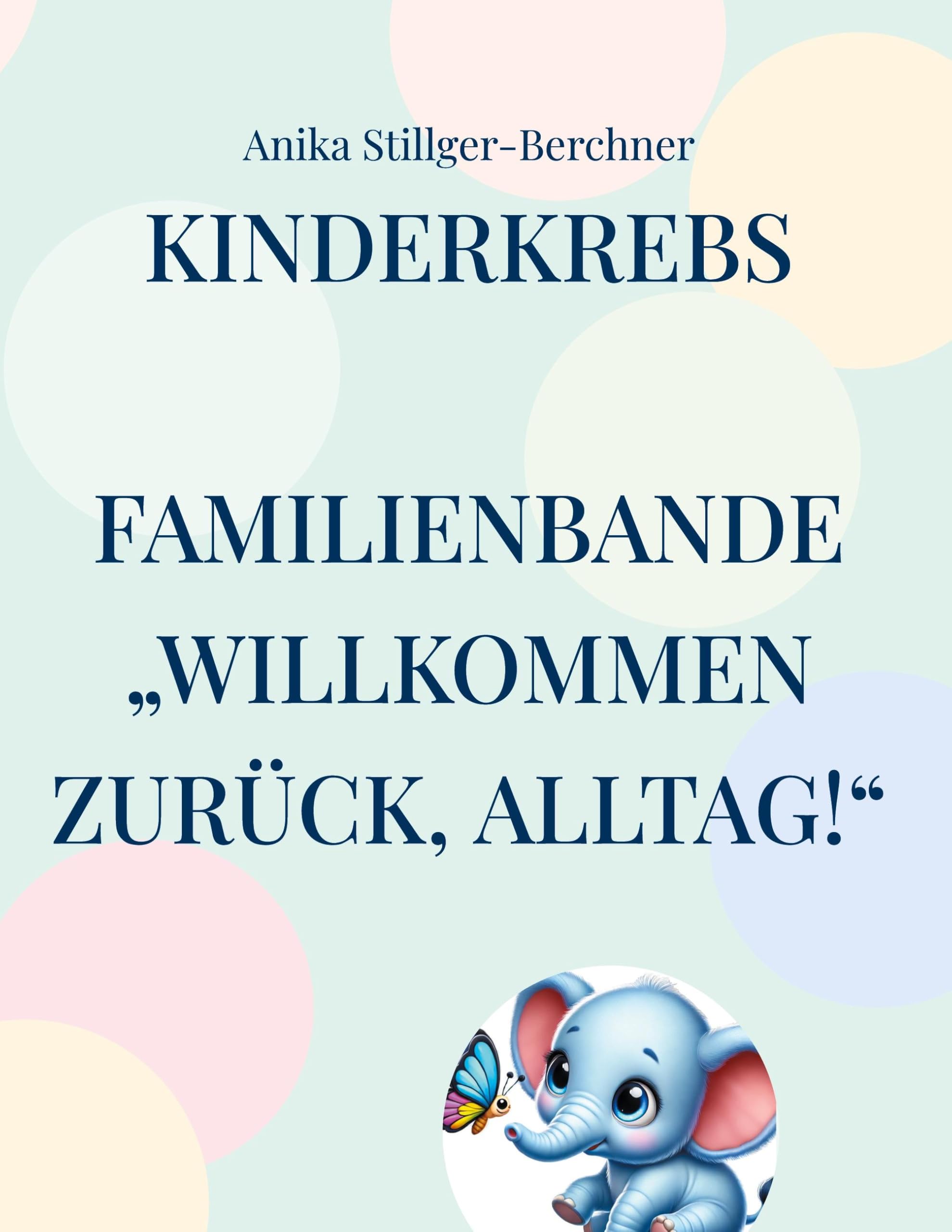 Kinderkrebs FamilienBande: Willkommen zurück, Alltag! Health, Nutrition & Fitness