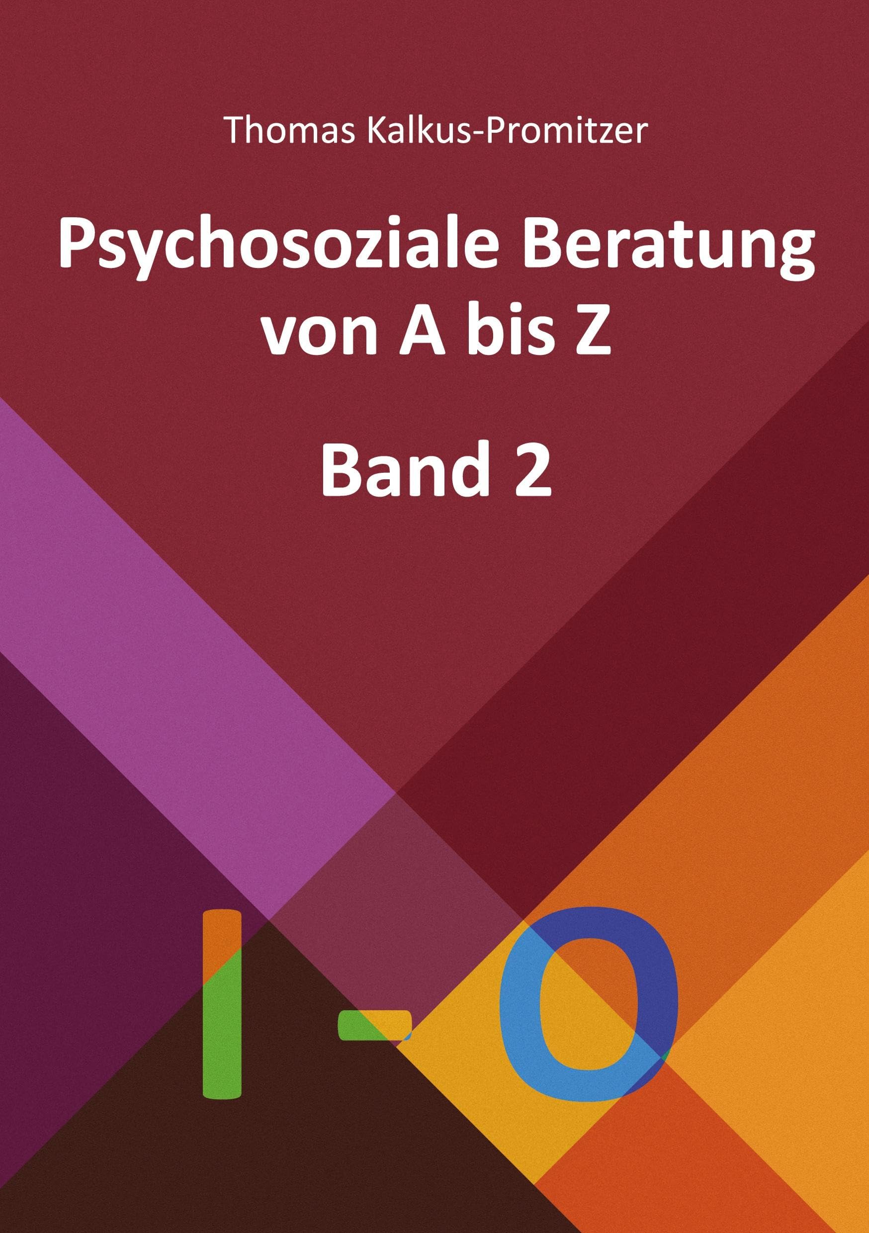 Psychosoziale Beratung von A bis Z Psychology
