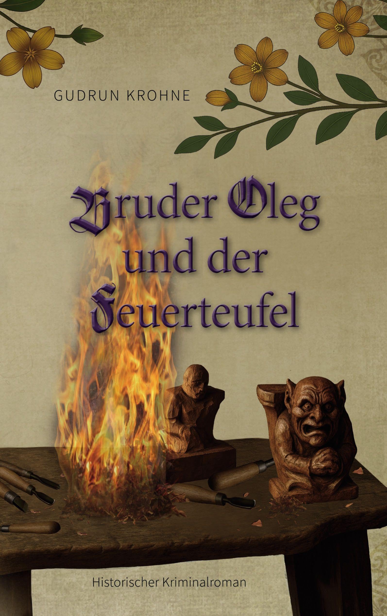 Bruder Oleg und der Feuerteufel Historical Fiction