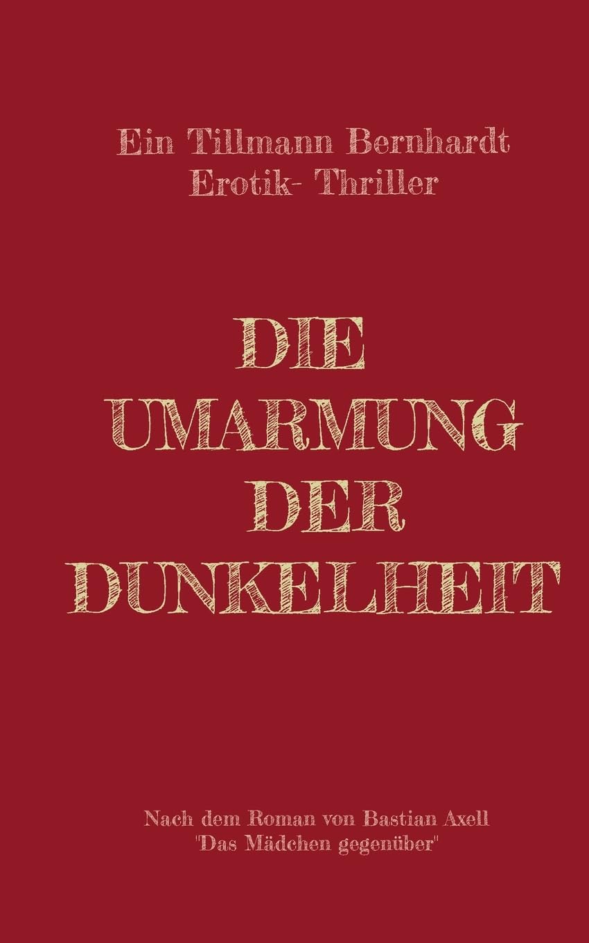 Die Umarmung der Dunkelheit Contemporary literature