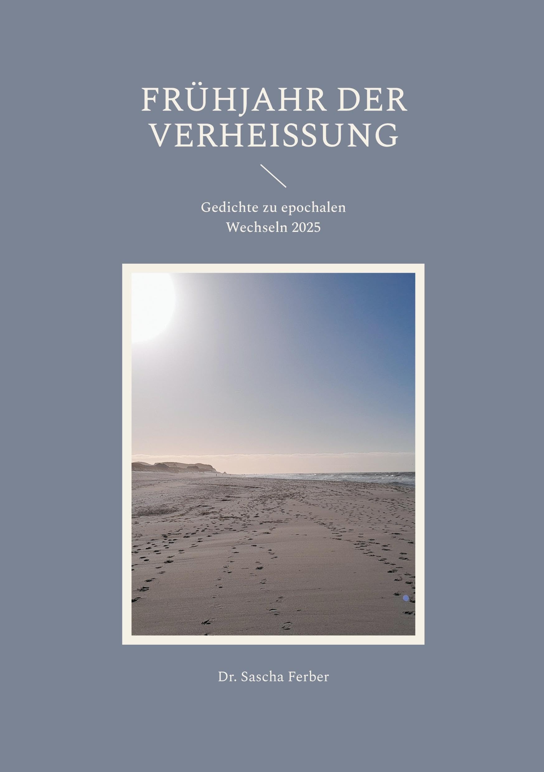Frühjahr der Verheißung Poetry