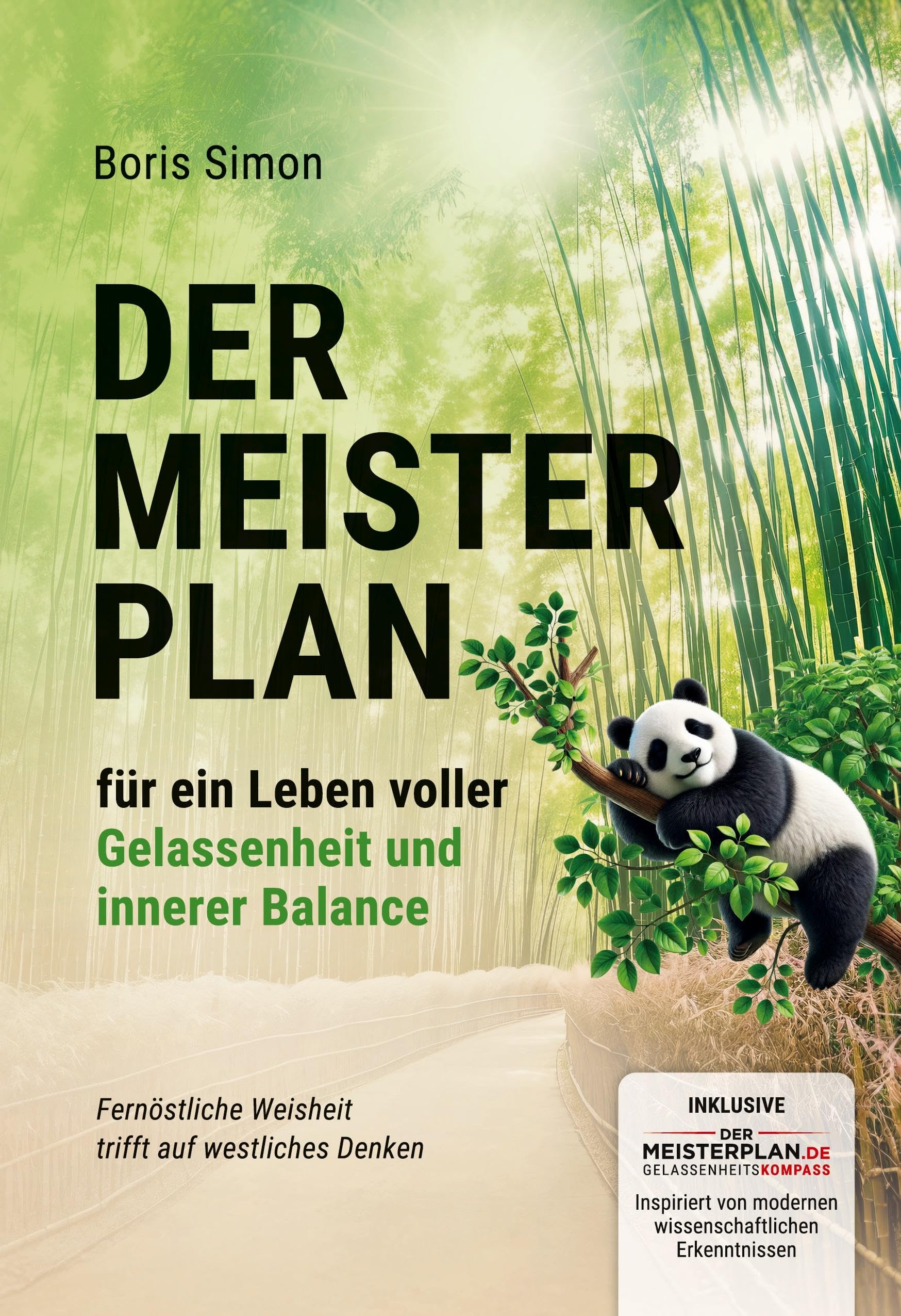 Der Meisterplan für ein Leben voller Gelassenheit und innerer Balance Philosophy