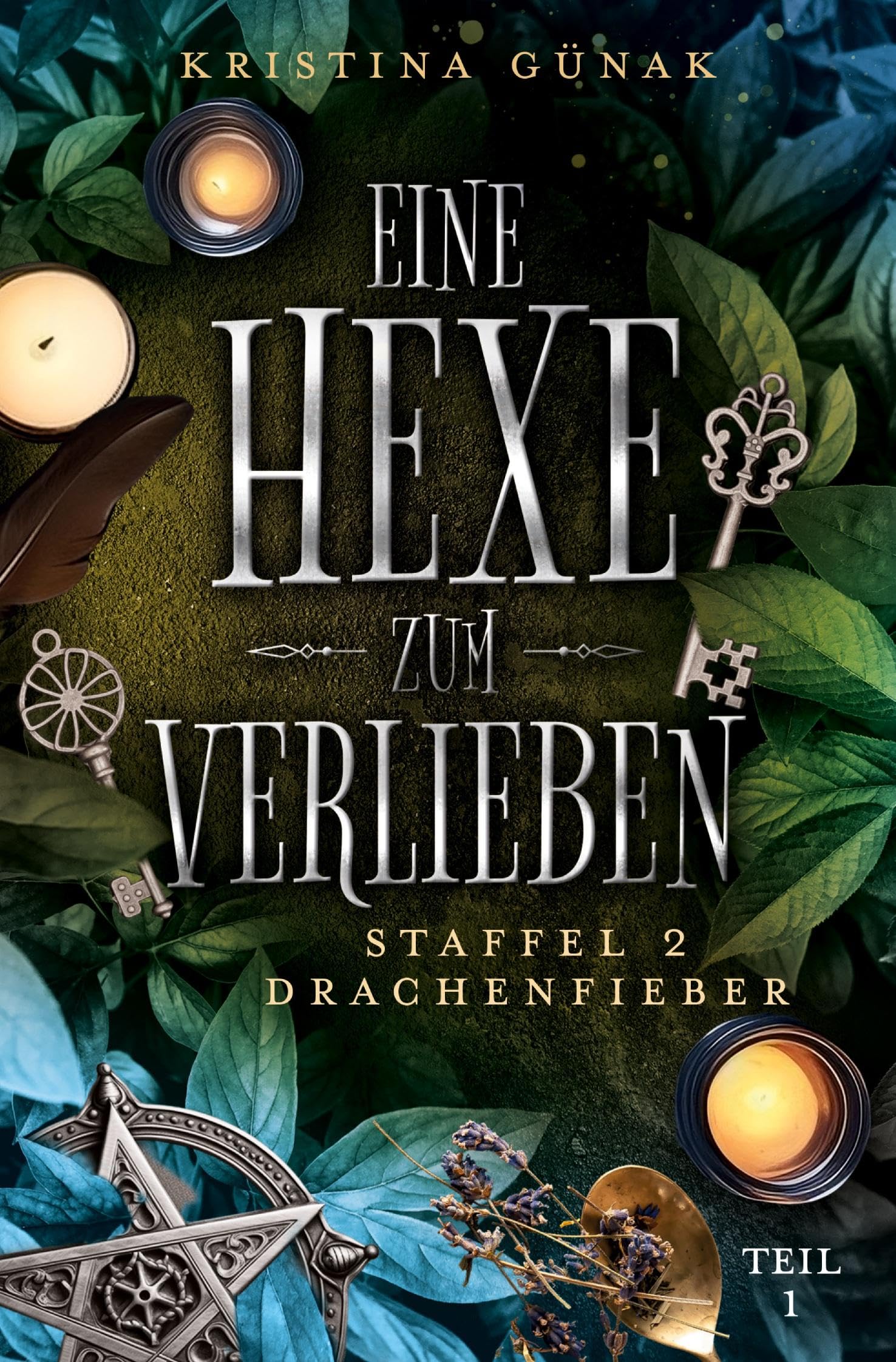 Drachenfieber: Eine Hexe zum Verlieben Historical Fiction