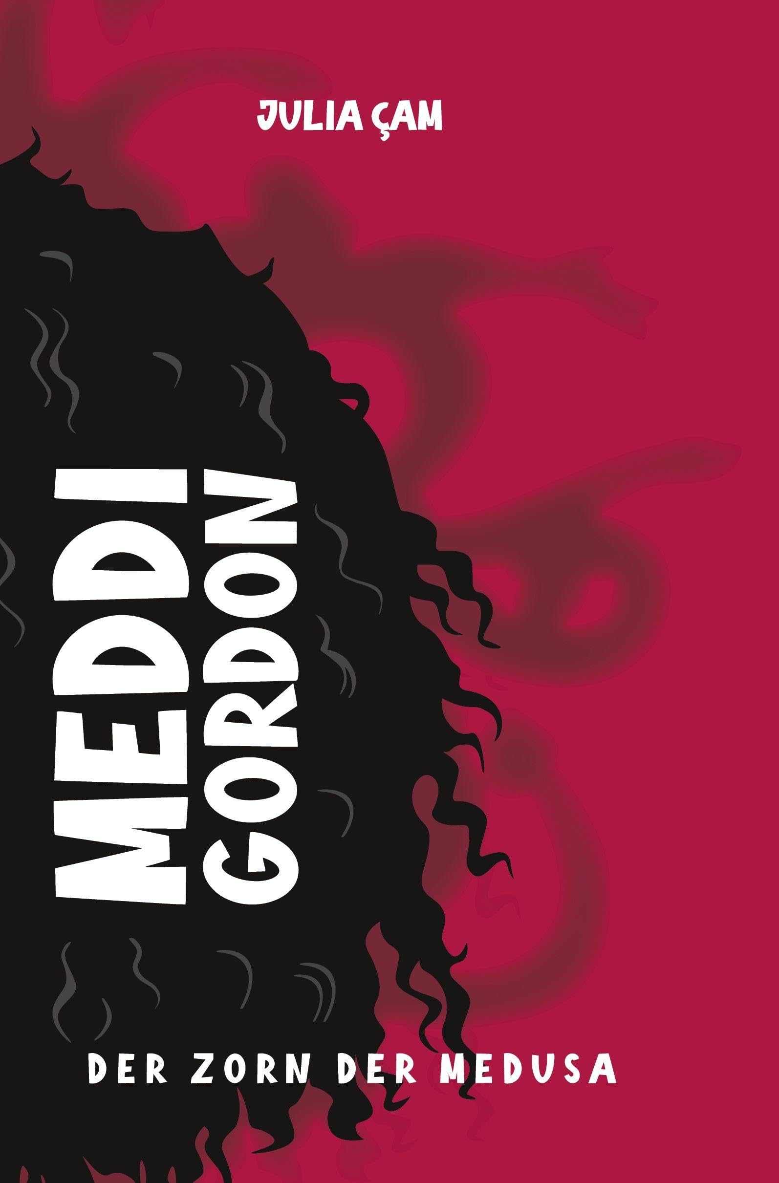 Meddi Gordon - Der Zorn der Medusa Contemporary literature
