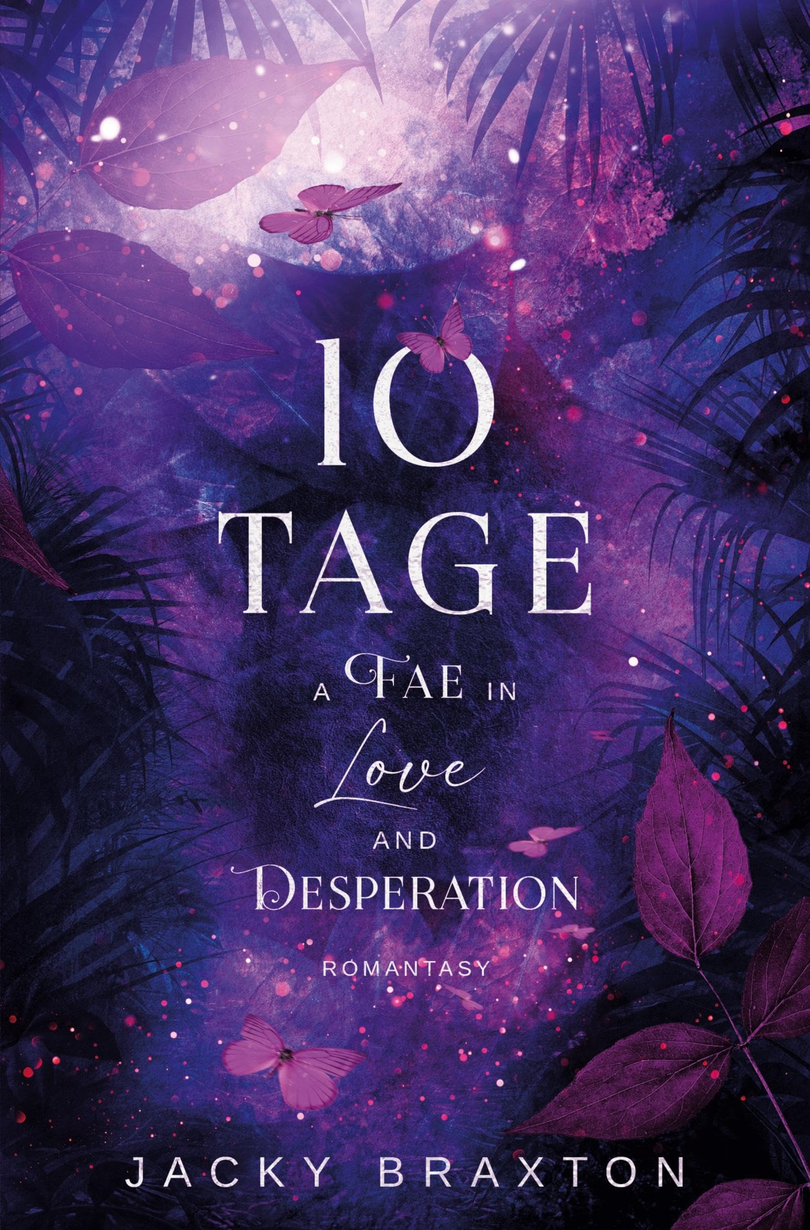10 Tage - A Fae in Love and Desperation Fairy Tales & Legends