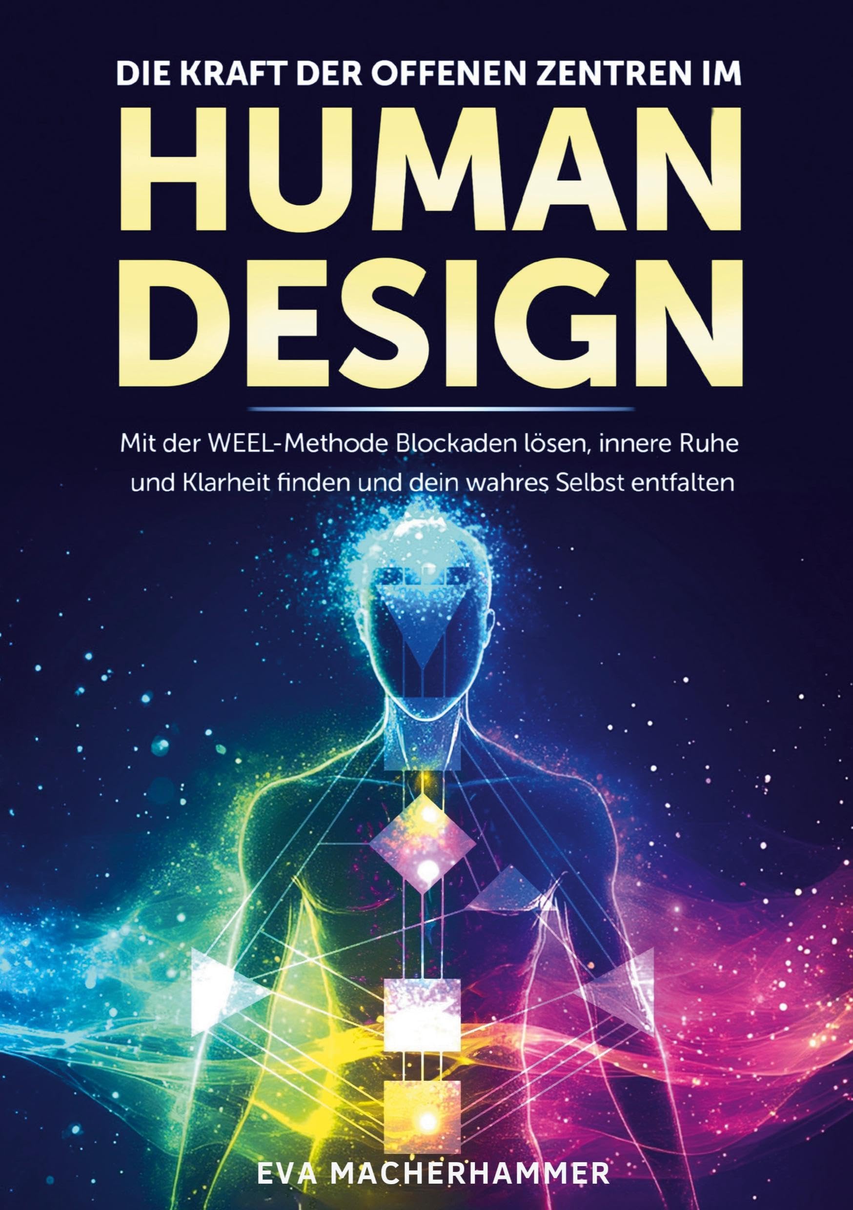Die Kraft der offenen Zentren im Human Design Religion & Esotericism