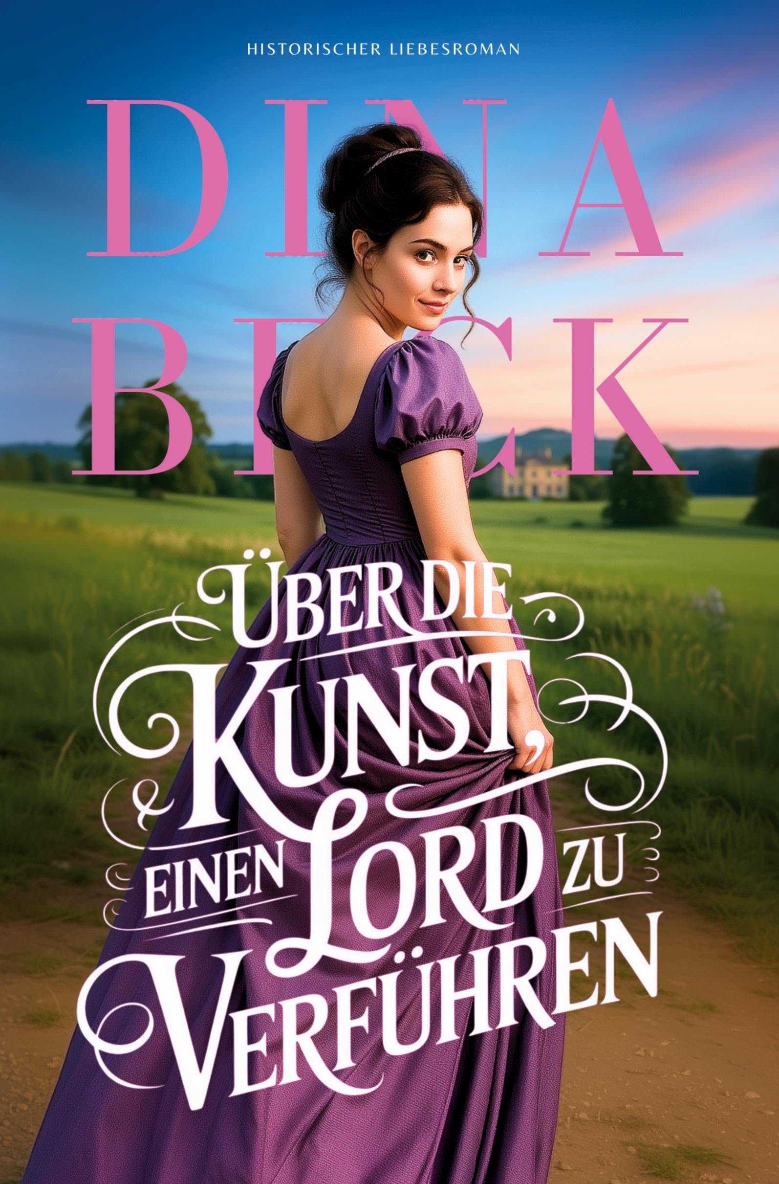 Über die Kunst, einen Lord zu verführen Historical Fiction