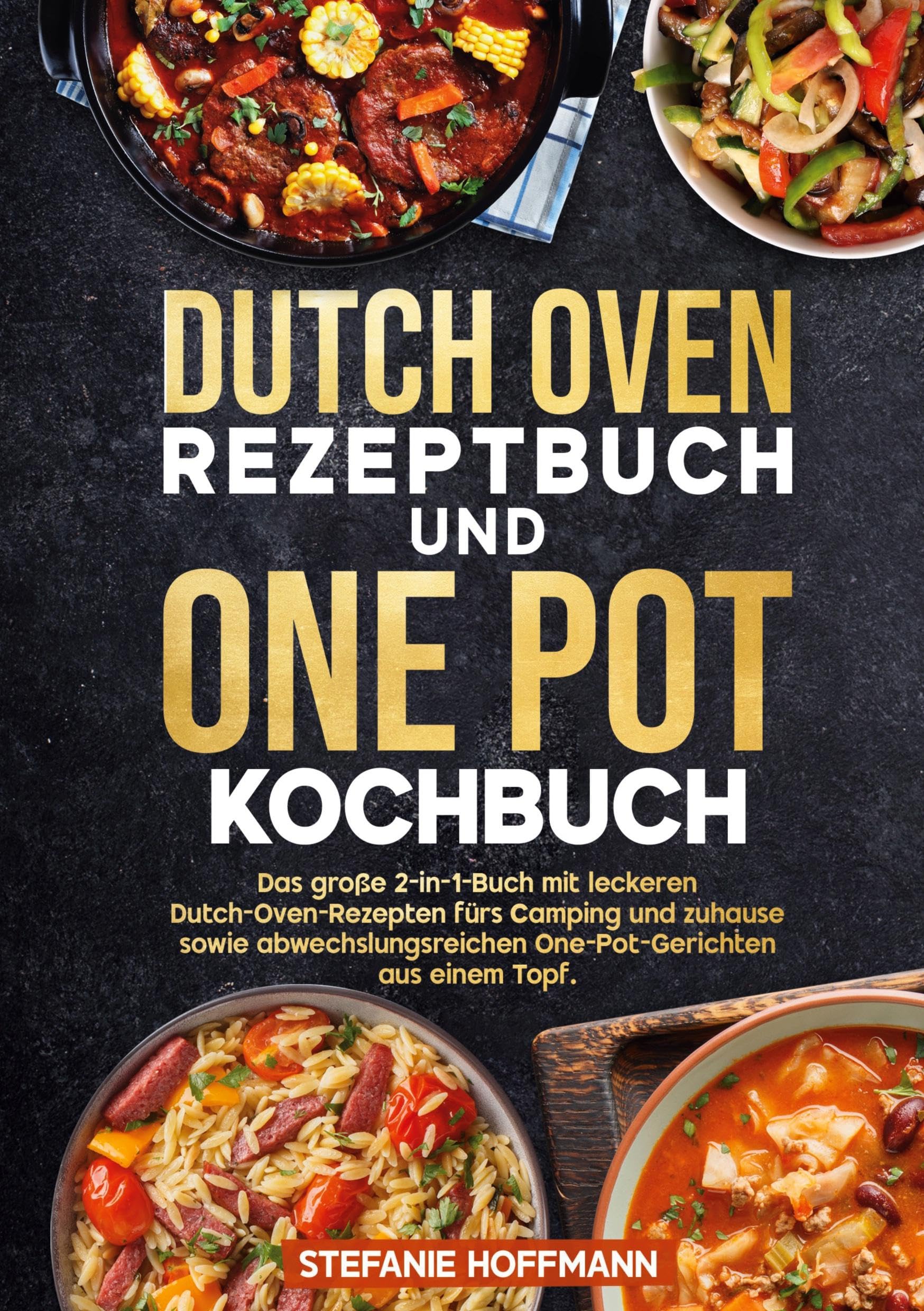 Dutch Oven Rezeptbuch und One Pot Kochbuch Leisure, Home & Garden