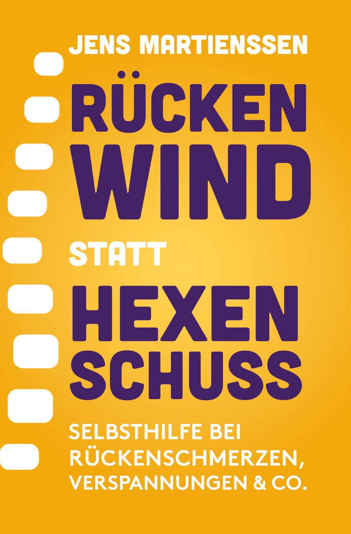 Rückenwind statt Hexenschuss Health, Nutrition & Fitness