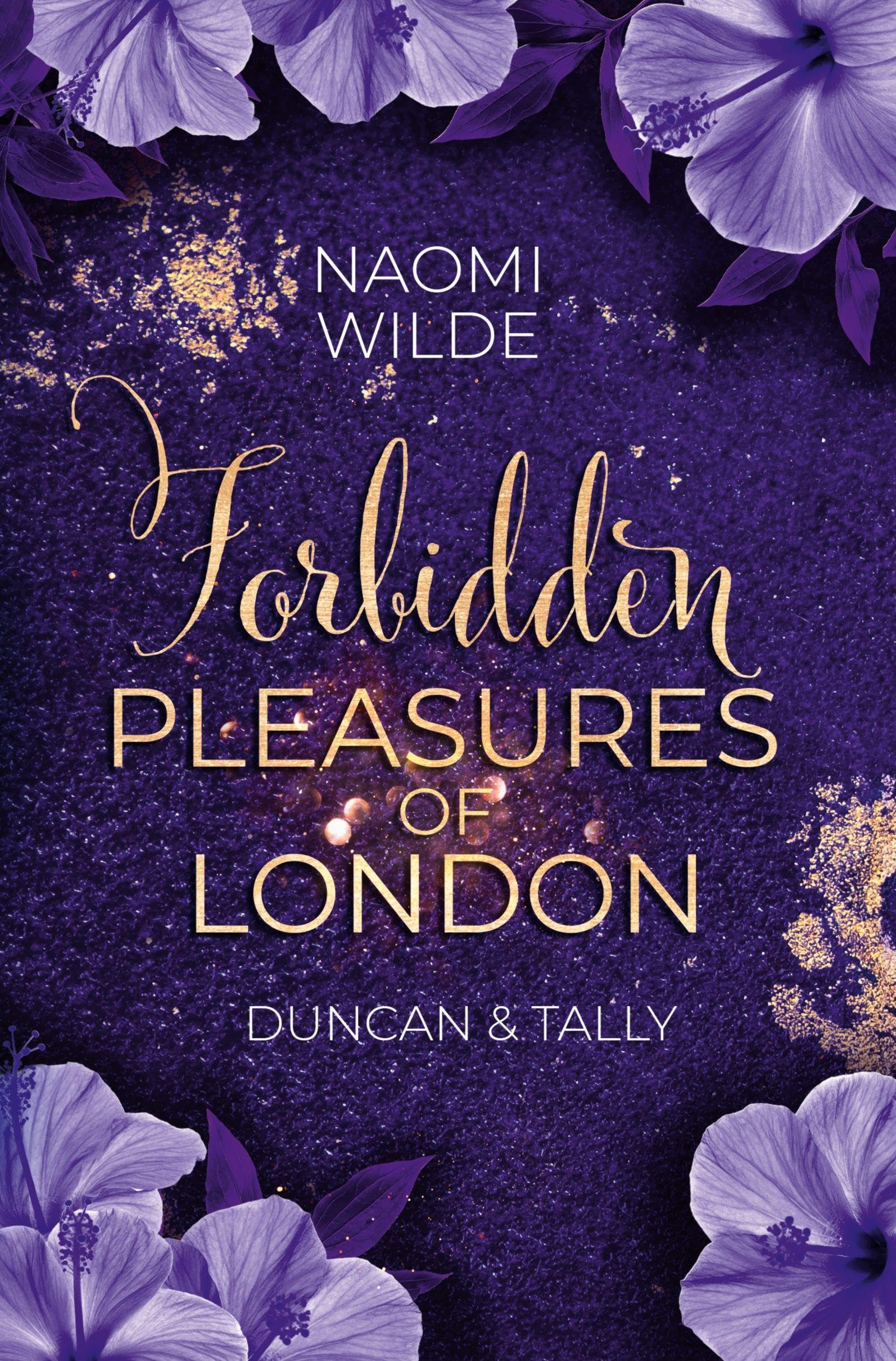 Forbidden Pleasures of London: Duncan & Tally Contemporary literature