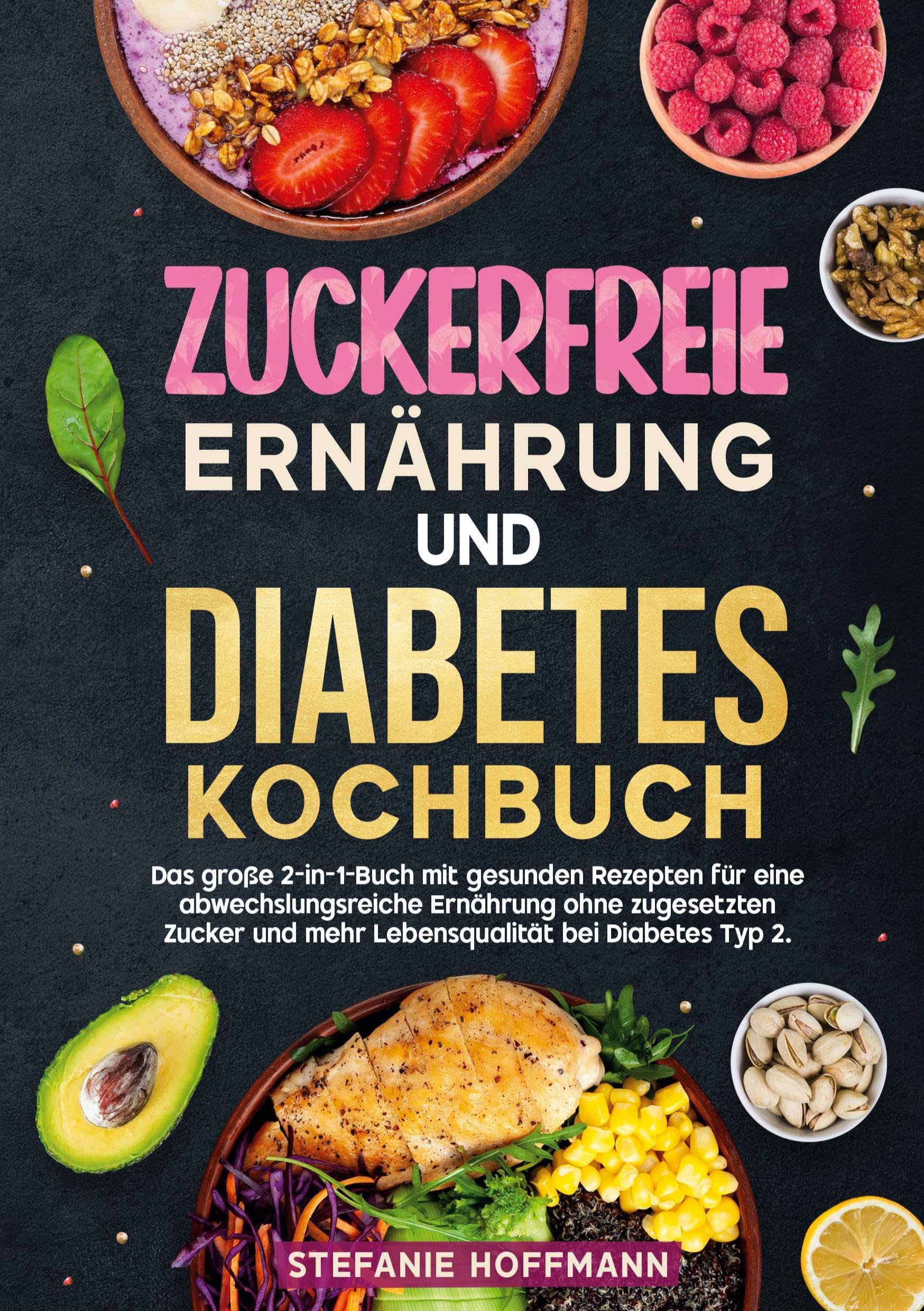 Zuckerfreie Ernährung und Diabetes Kochbuch Leisure, Home & Garden