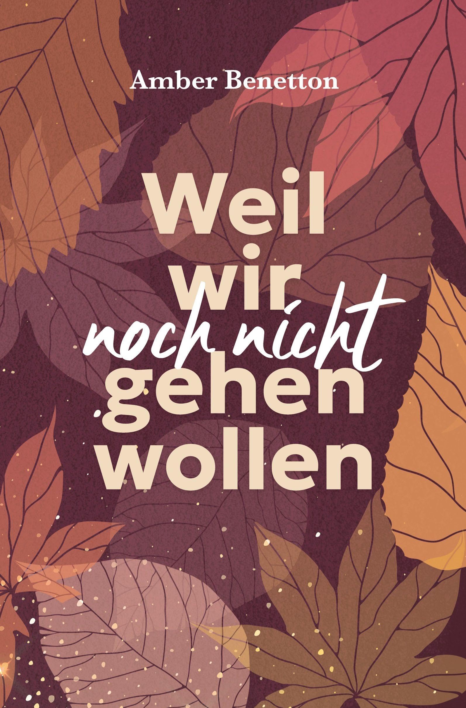Weil wir noch nicht gehen wollen Essays & Short Stories