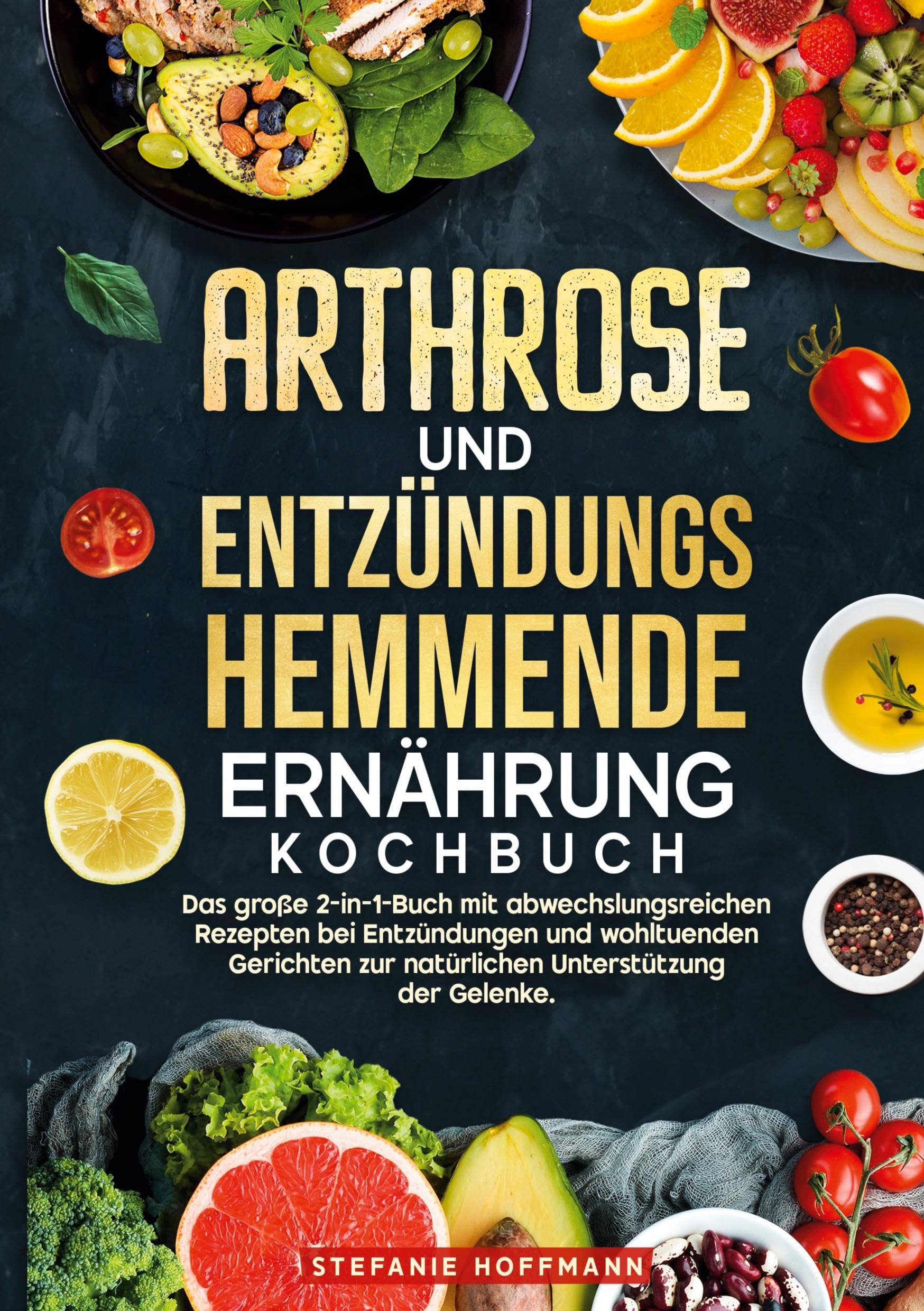 Arthrose und Entzündungshemmende Ernährung Kochbuch Leisure, Home & Garden