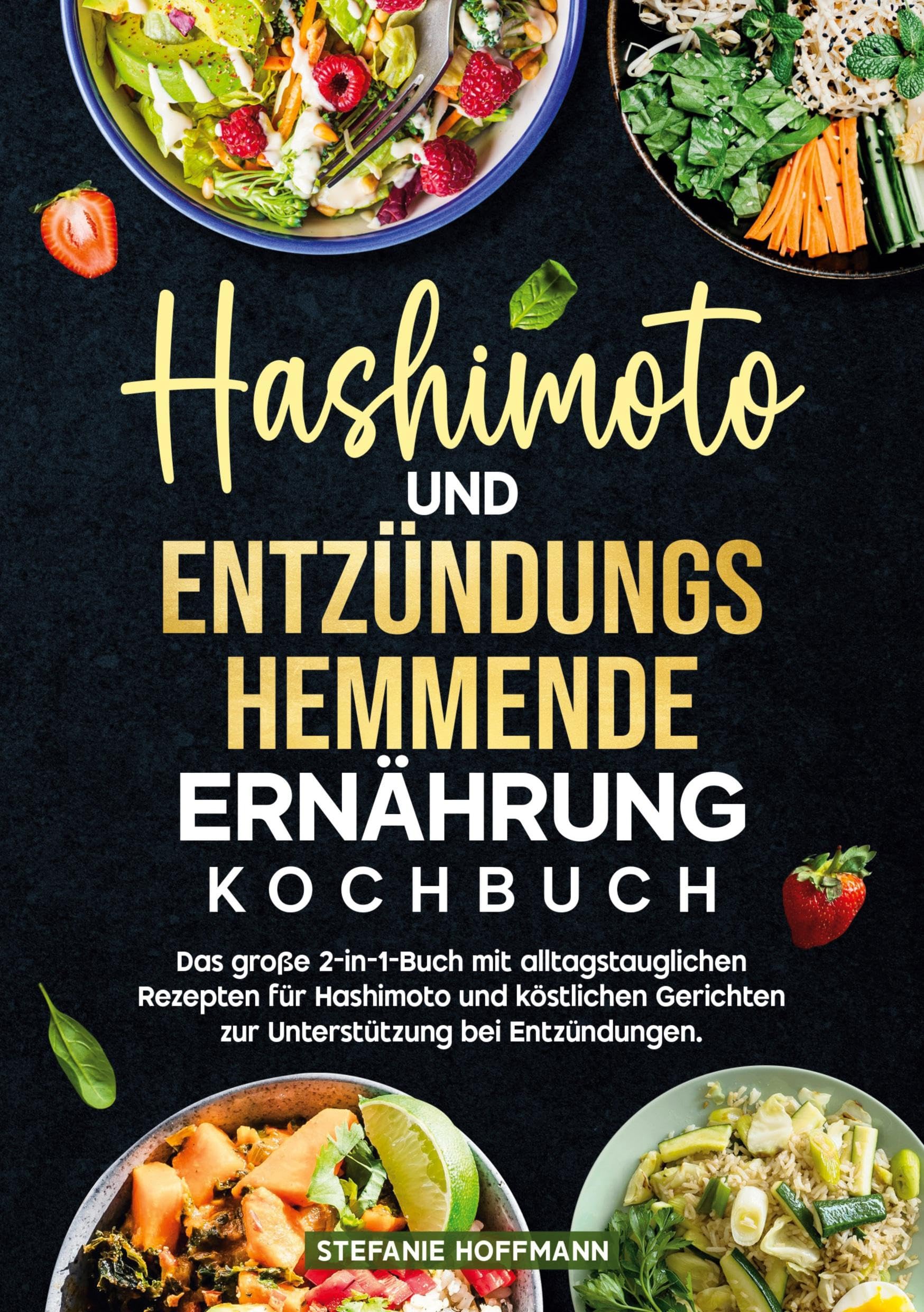 Hashimoto und Entzündungshemmende Ernährung Kochbuch Leisure, Home & Garden