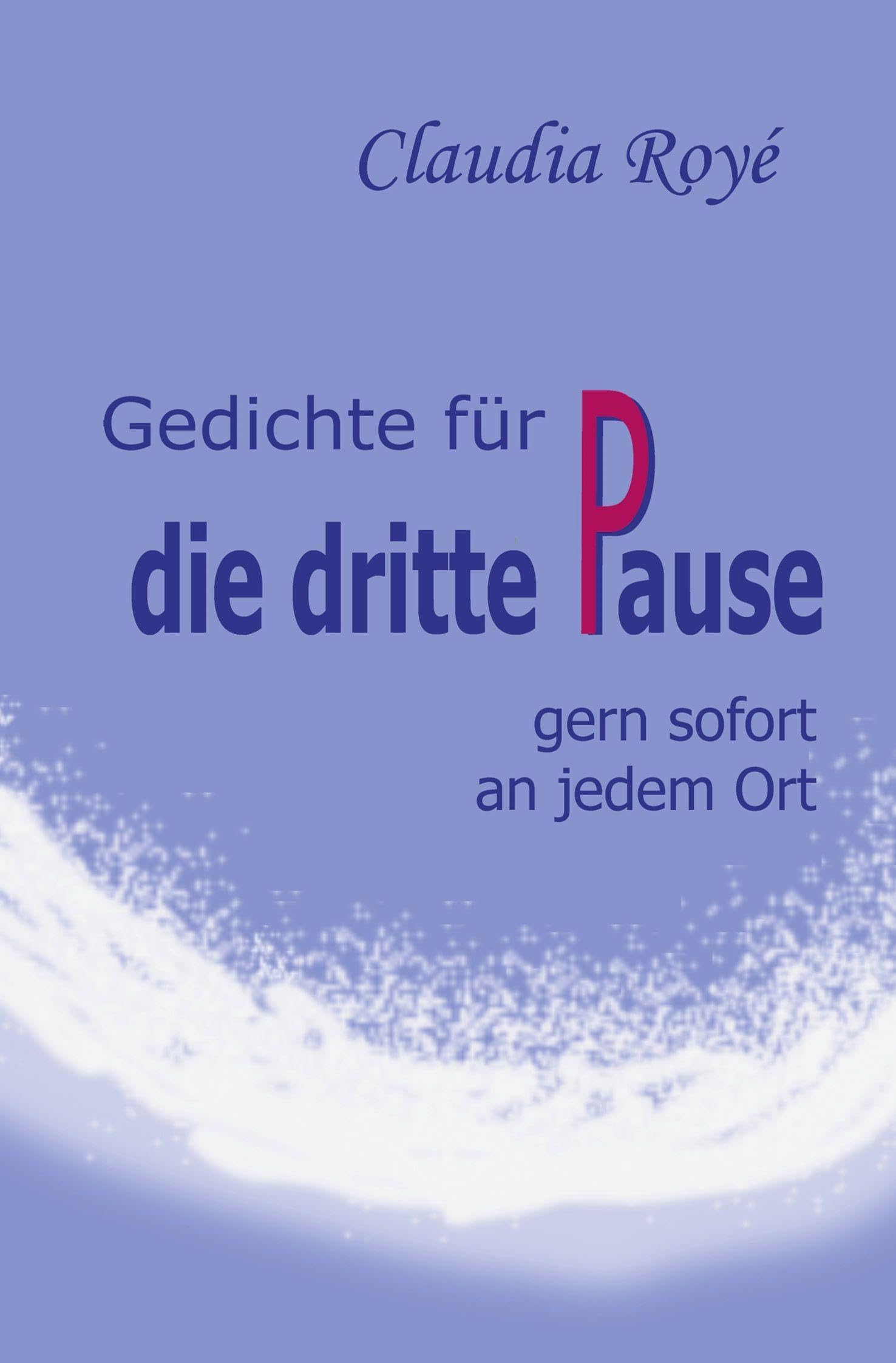 Gedichte für die dritte Pause Poetry