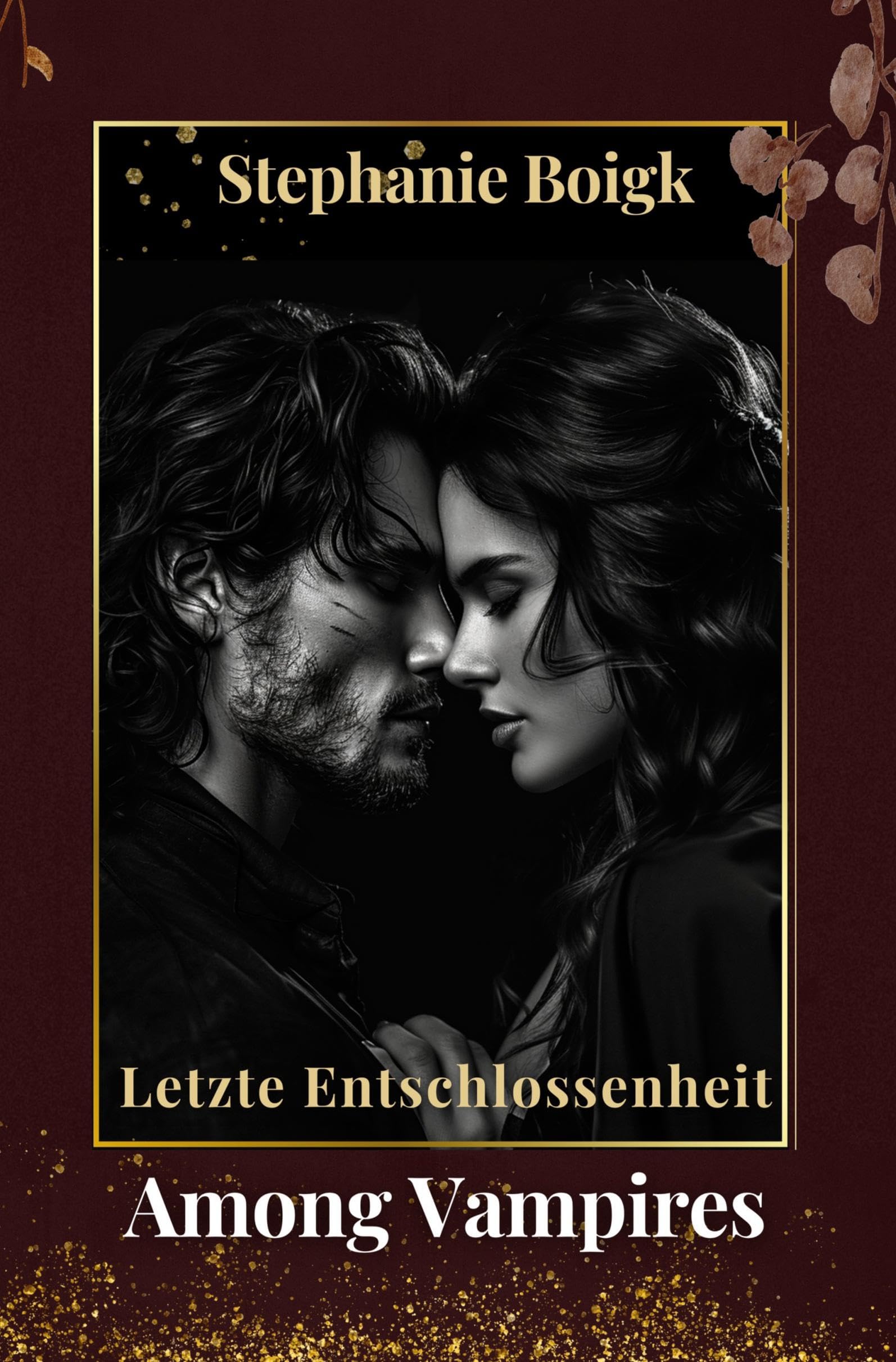 Among Vampires 5 - Letzte Entschlossenheit Contemporary literature