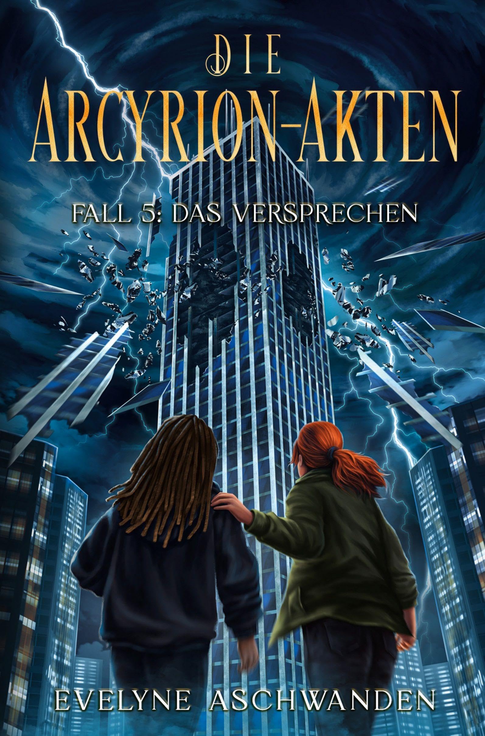 Die Arcyrion-Akten - Fall 5: Das Versprechen Contemporary literature