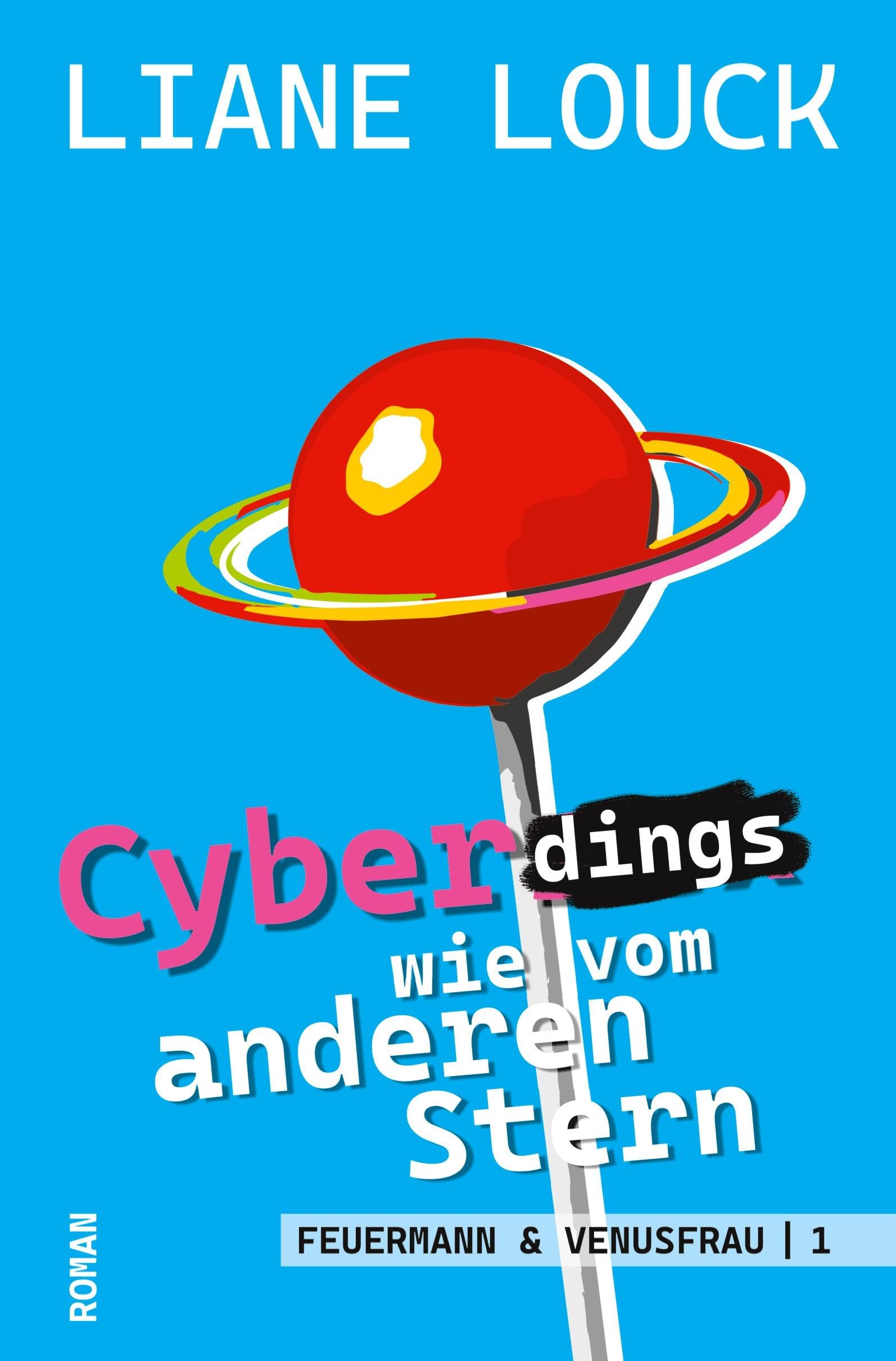 Cyberdings wie vom anderen Stern Humour & Satire