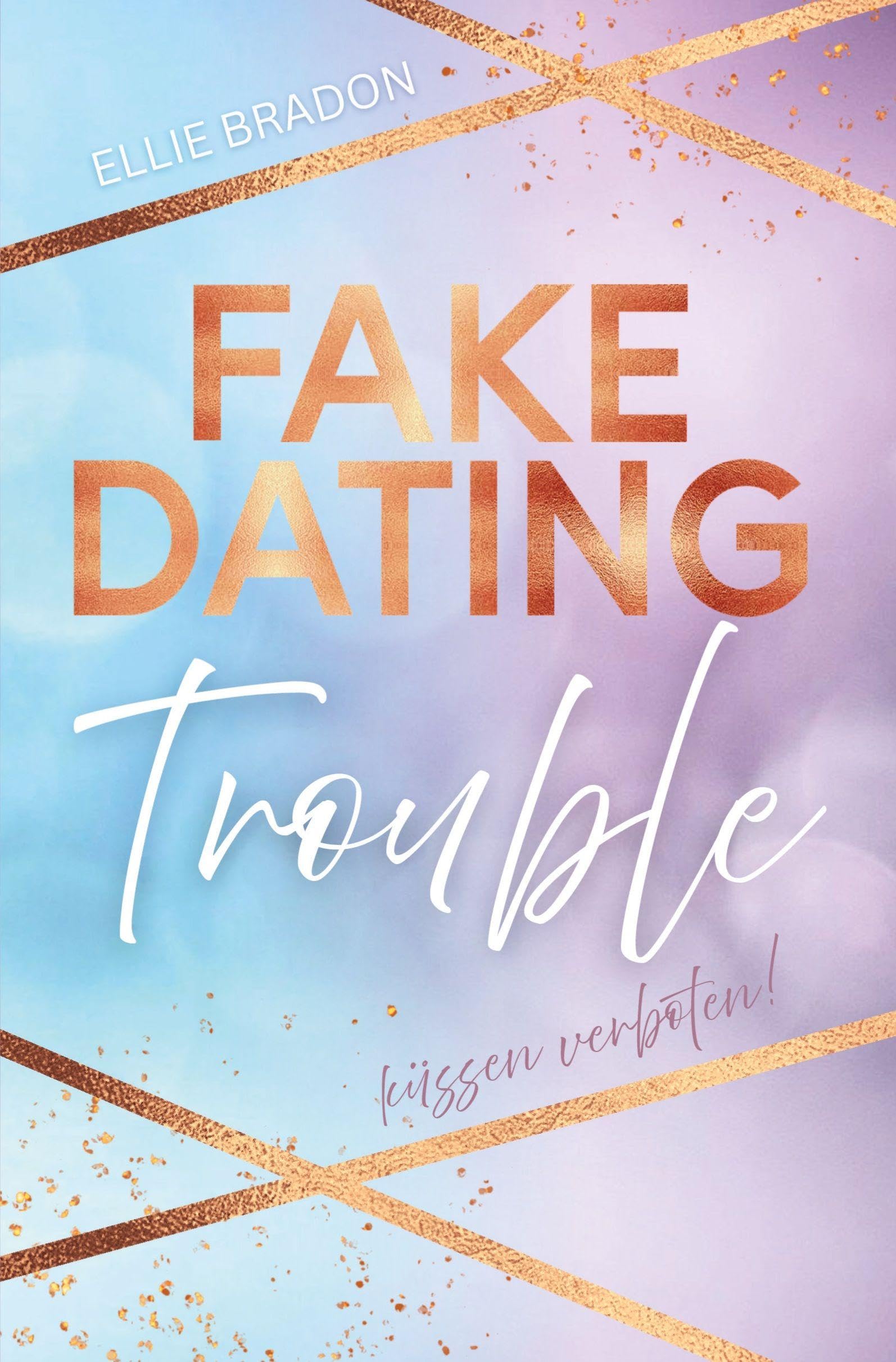 FAKE DATING Trouble - Küssen verboten! Humour & Satire