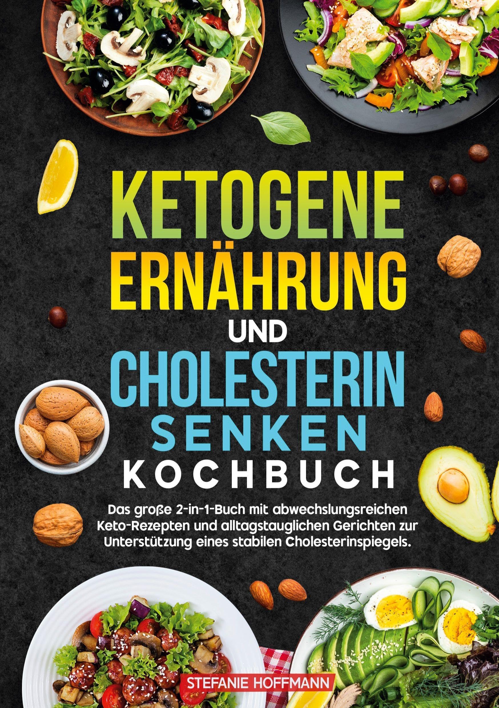 Ketogene Ernährung und Cholesterin Senken Kochbuch Leisure, Home & Garden