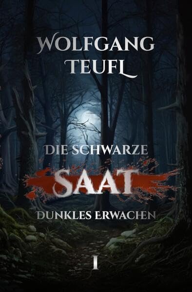 Die schwarze Saat Band - Dunkles Erwachen Dark Fantasy