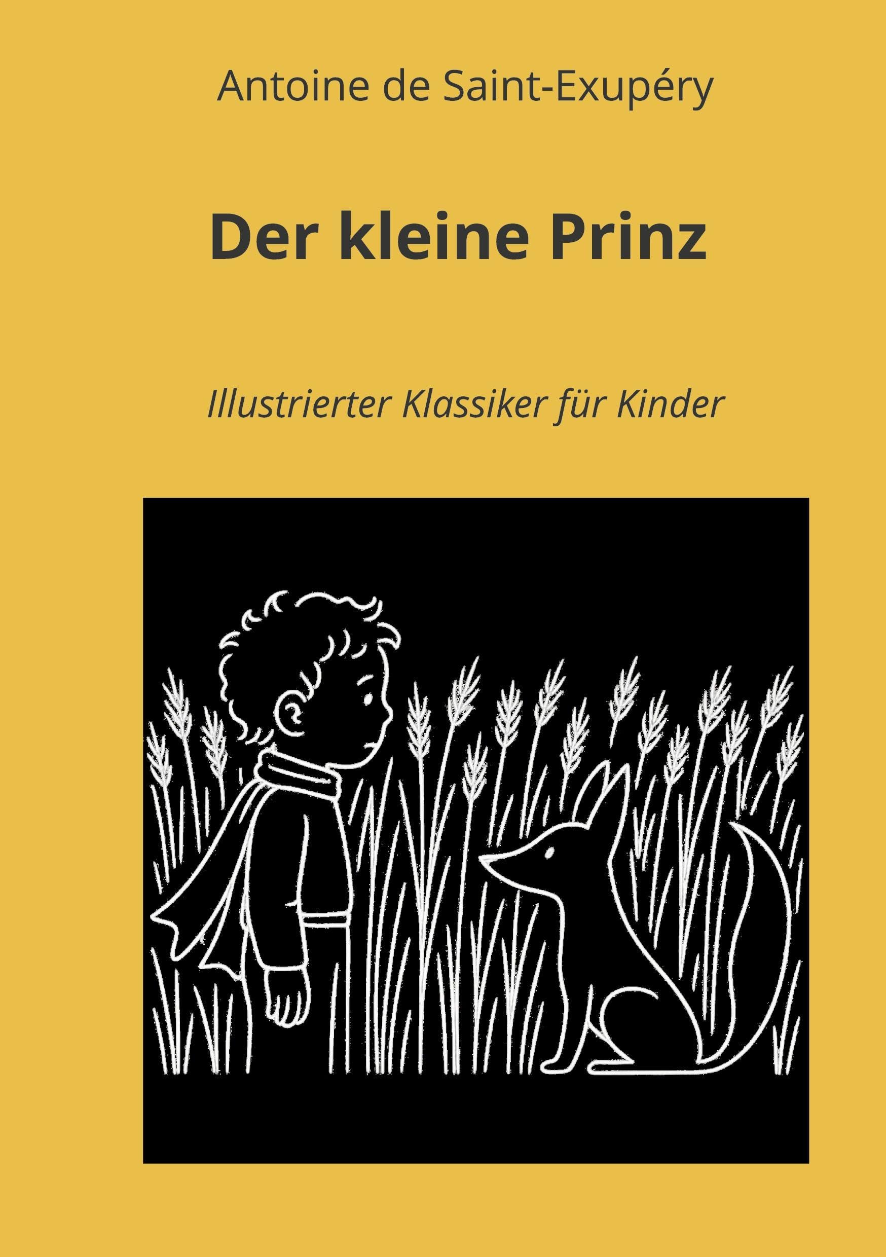 Der kleine Prinz: Illustrierter Klassiker für Kinder Non-fiction