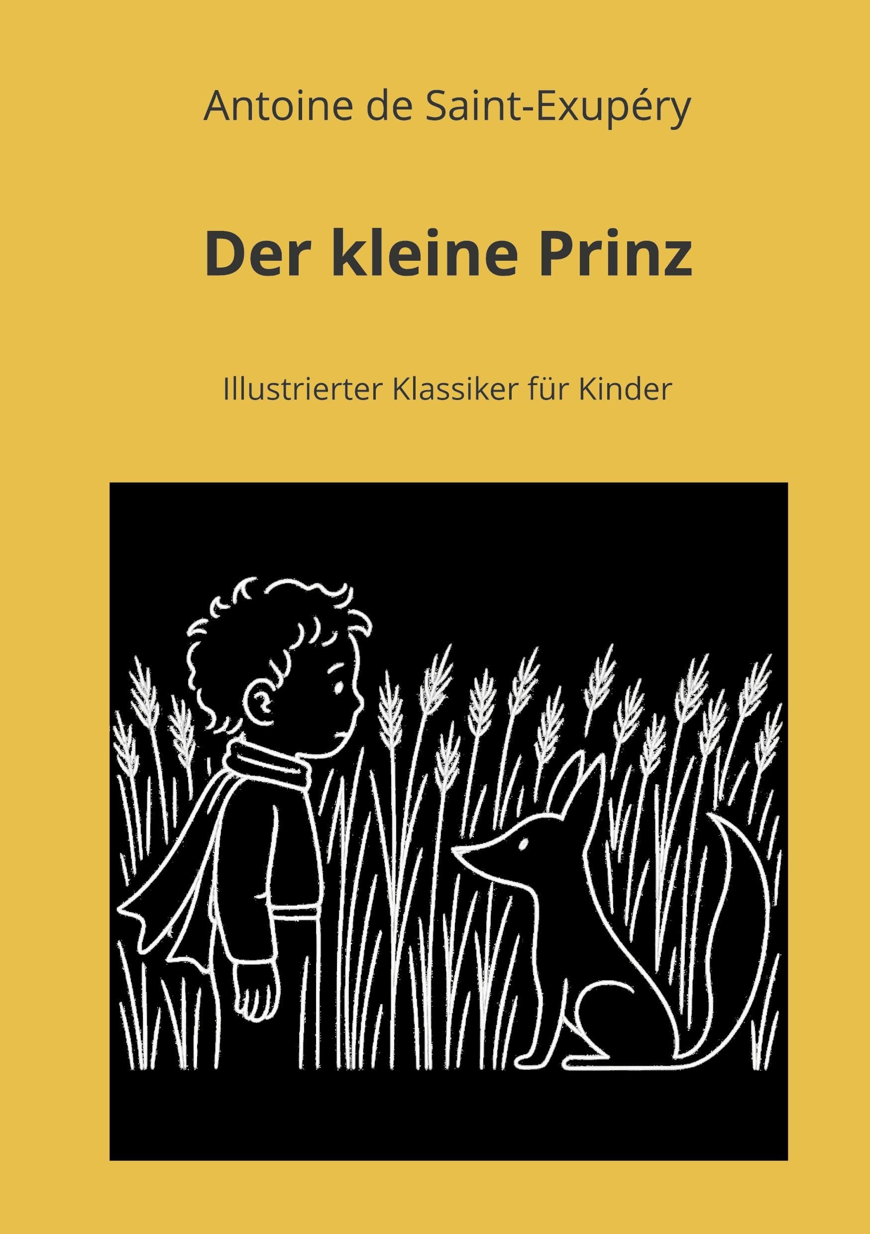 Der kleine Prinz: Illustrierter Klassiker für Kinder Non-fiction