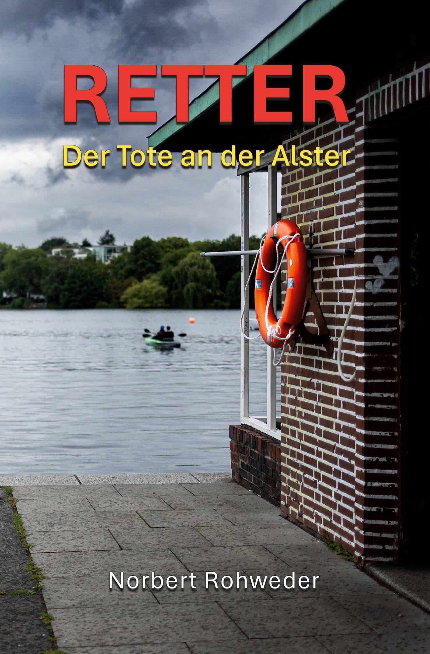 Retter - Der Tote an der Alster Contemporary literature