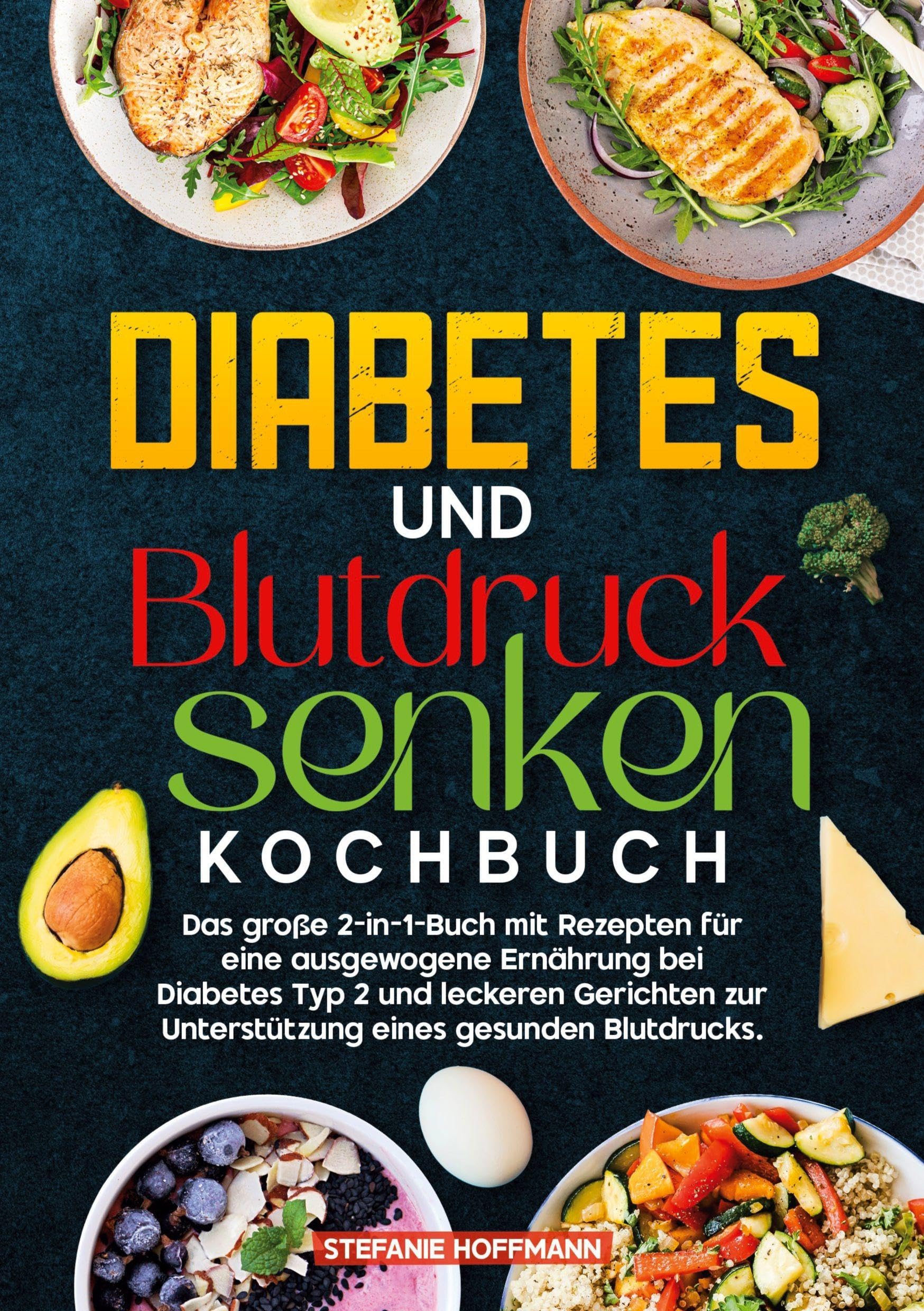 Diabetes und Blutdruck senken Kochbuch Leisure, Home & Garden