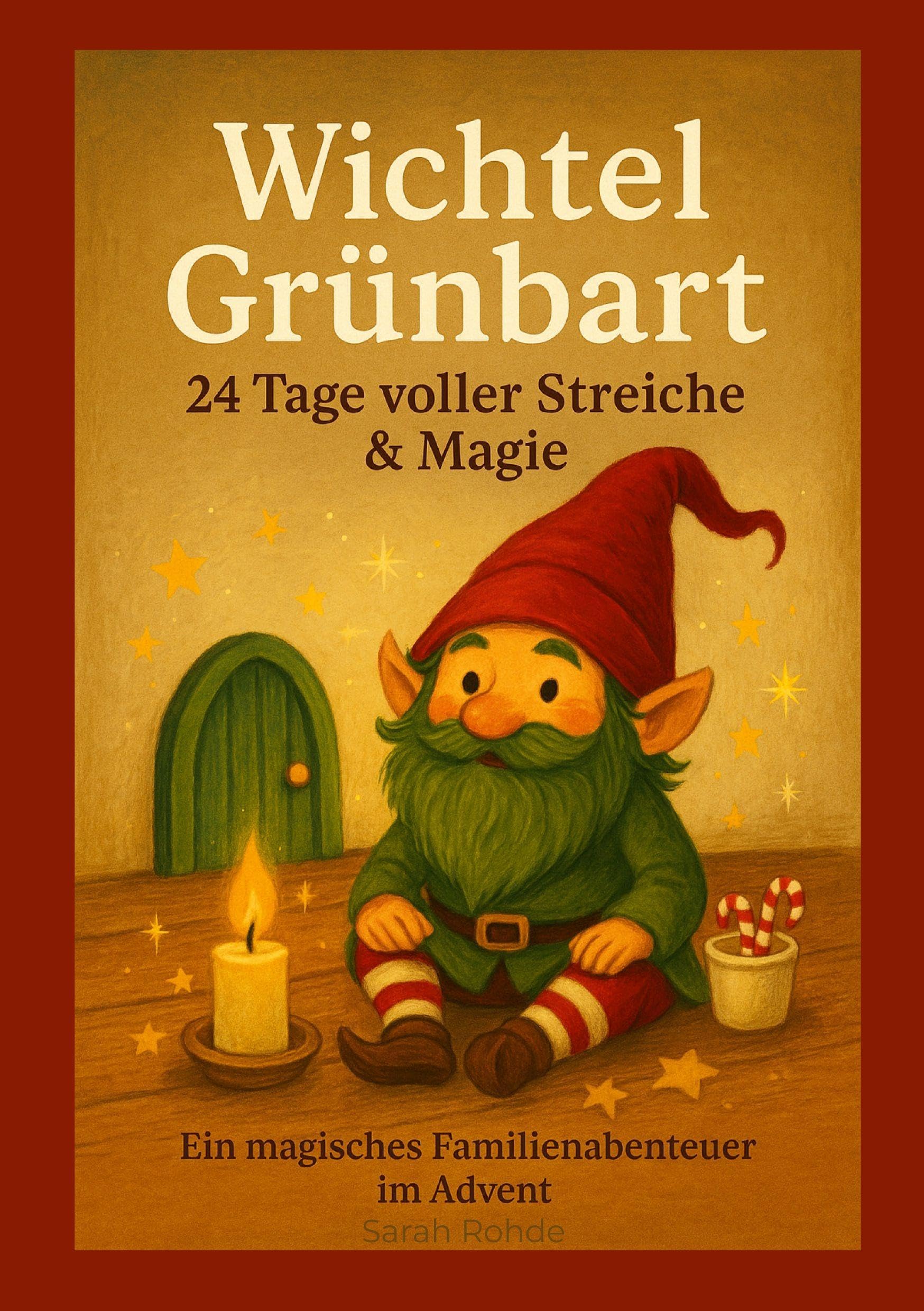 Wichtel Grünbart 24 Tage voller Streiche & Magie Contemporary literature