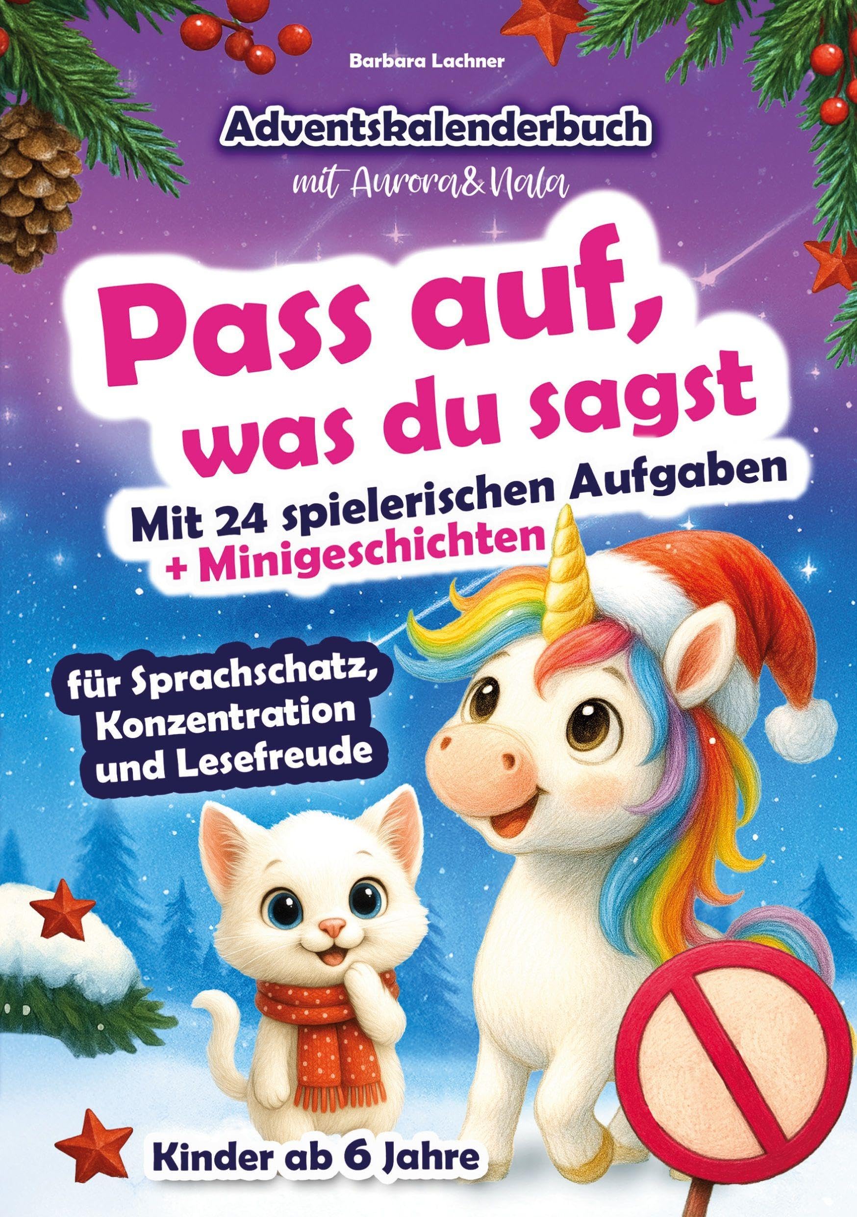 Pass auf, was du sagt - Adventskalenderbuch für Kinder mit Aurora & Nala Non-fiction