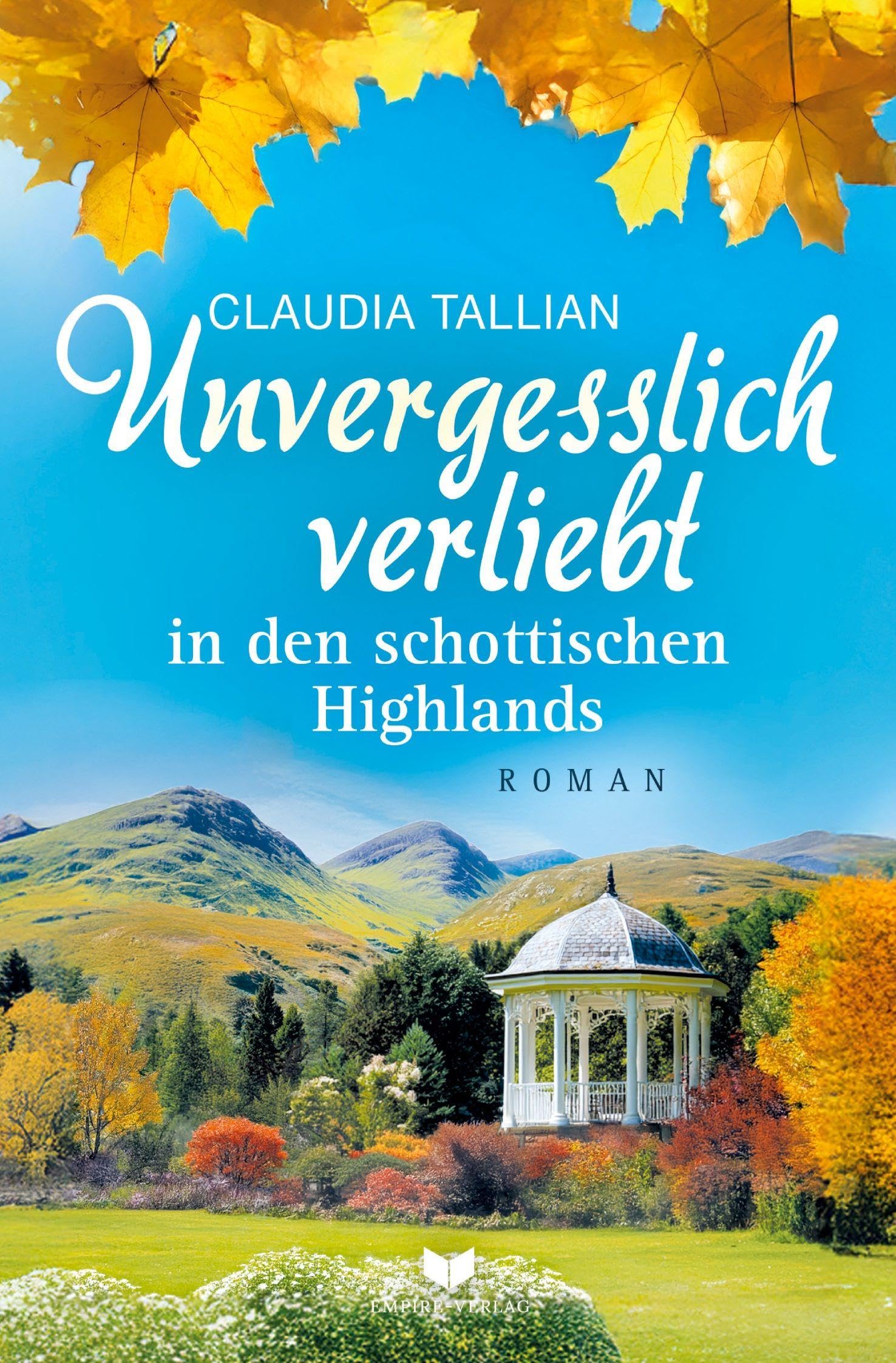Unvergesslich verliebt in den schottischen Highlands Contemporary literature