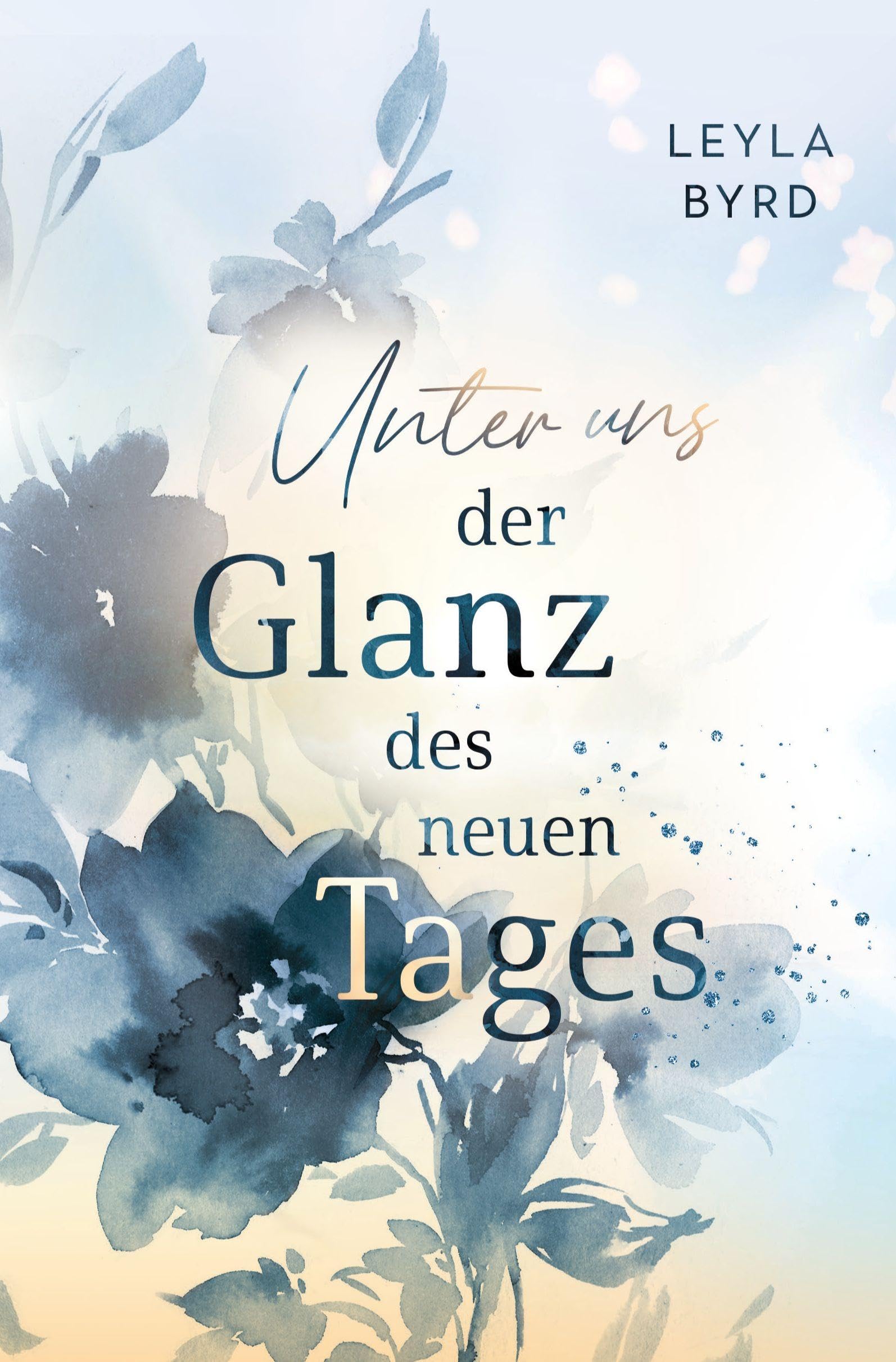 Unter uns der Glanz des neuen Tages Contemporary literature