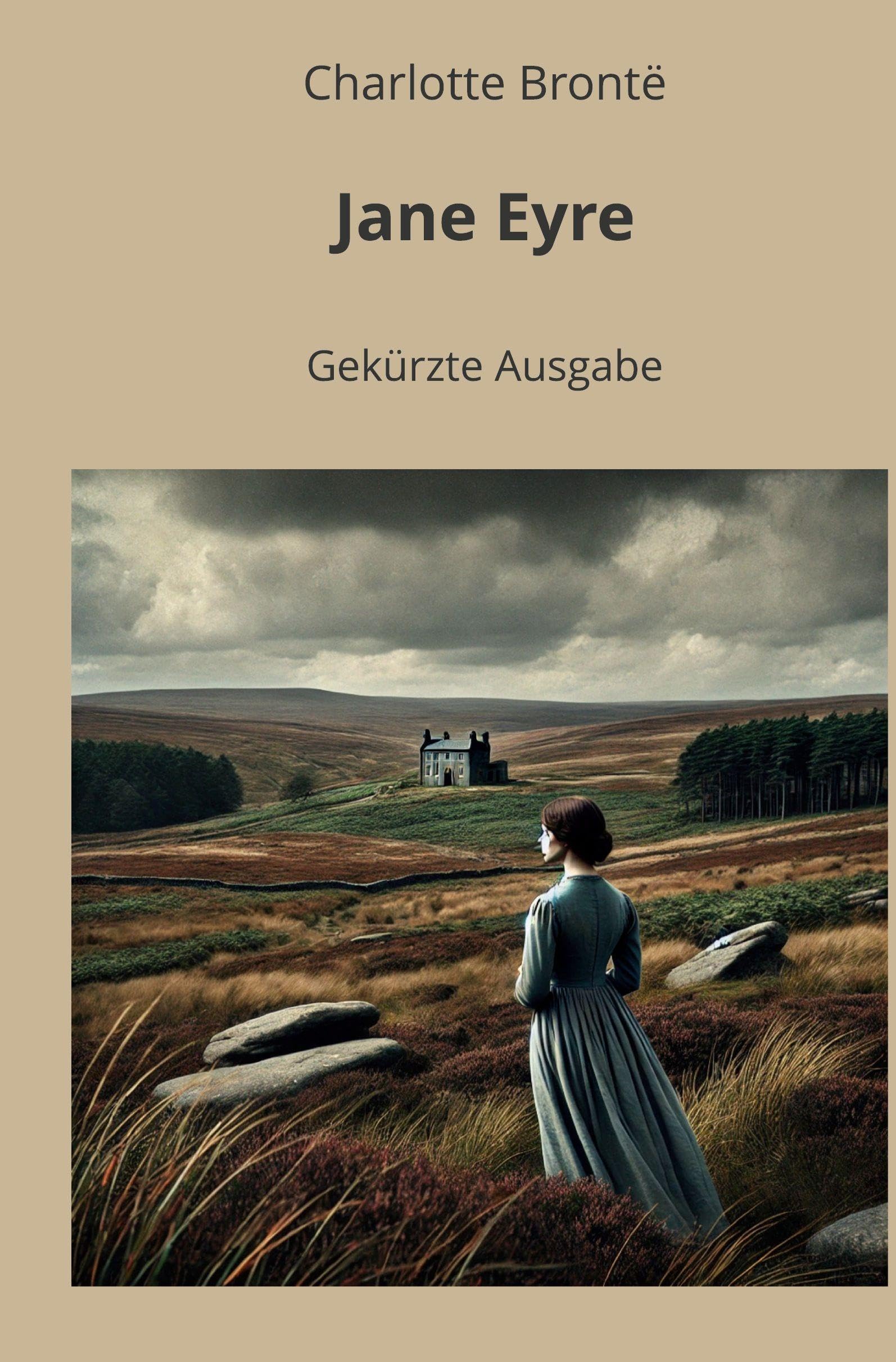 Jane Eyre: Gekürzte Ausgabe Classics