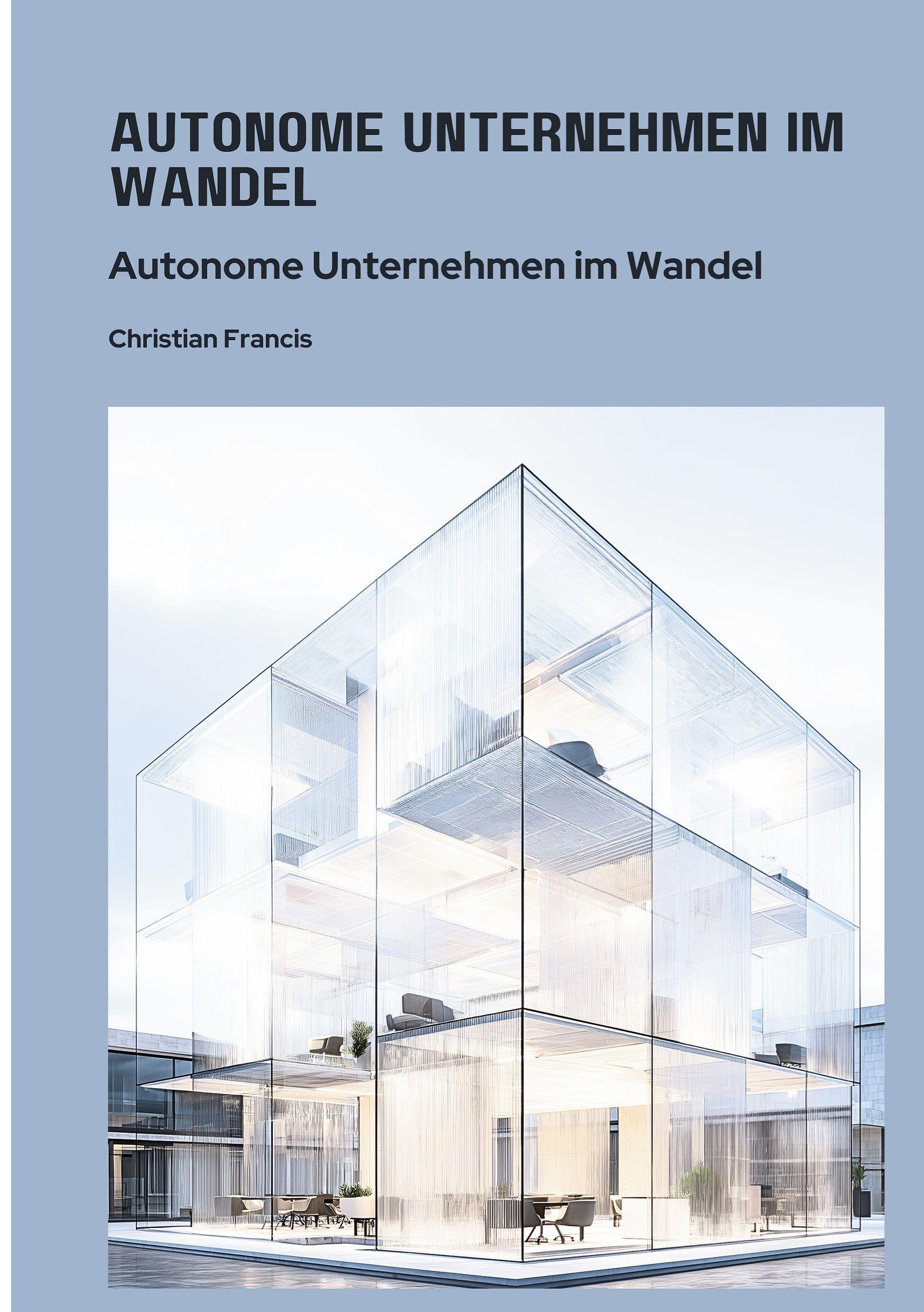 Autonome Unternehmen im Wandel Law