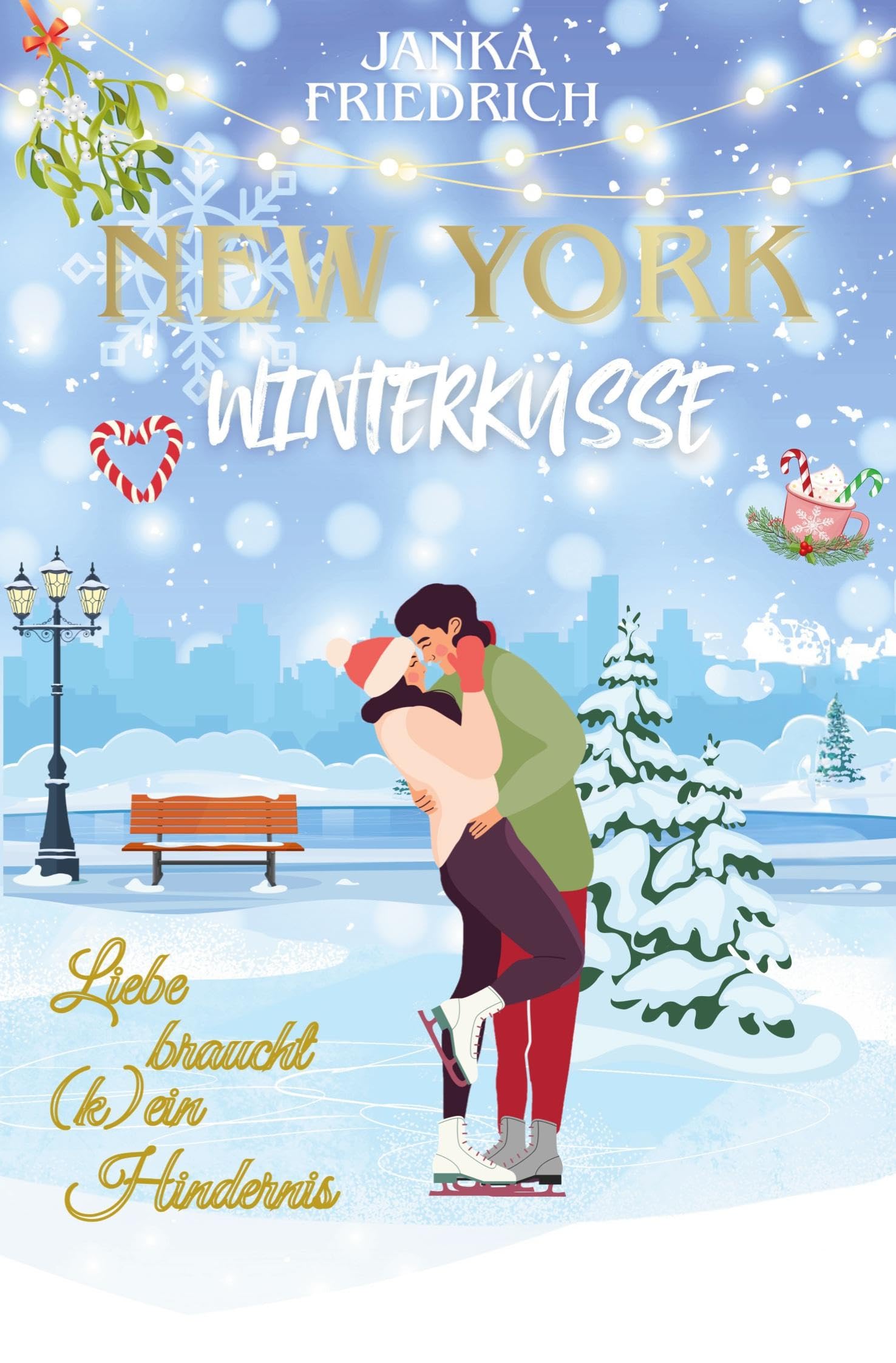New York Winterküsse - Liebe braucht (k)ein Hindernis Humour & Satire
