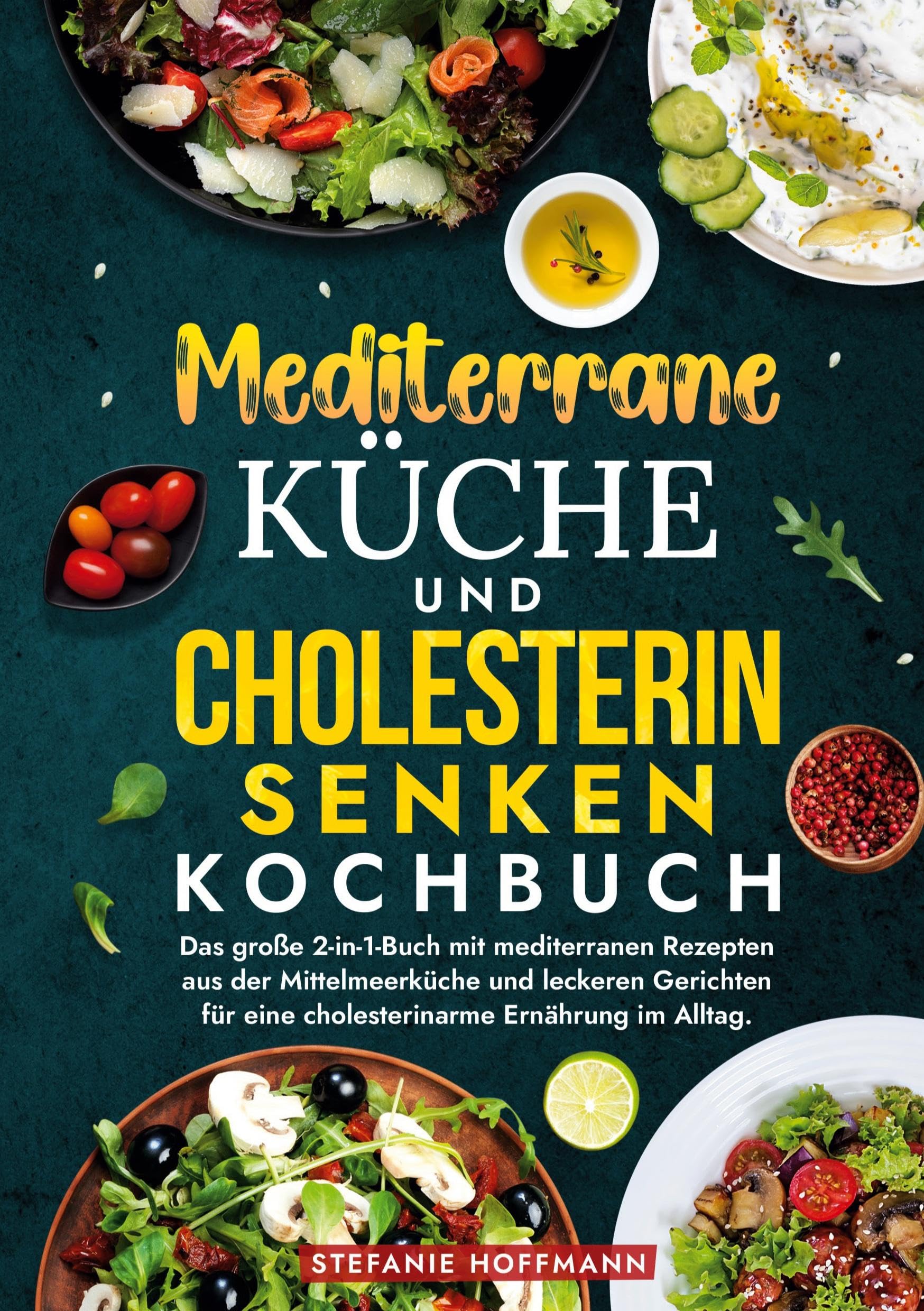 Mediterrane Küche und Cholesterin Senken Kochbuch Leisure, Home & Garden