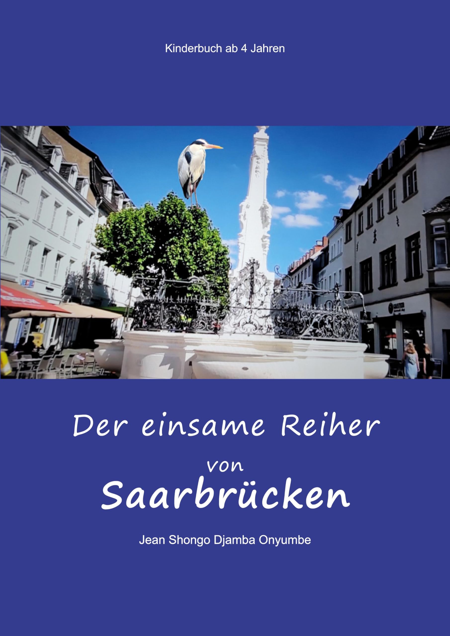 Der einsame Reiher von Saarbrücken Children's books