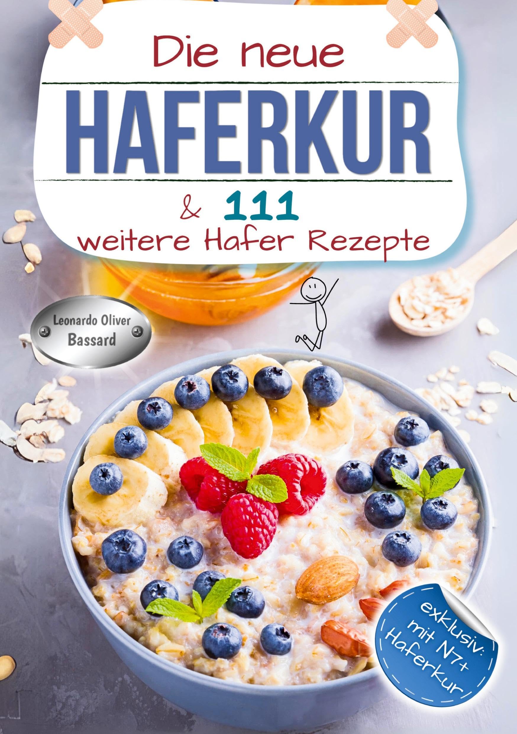 Die neue Haferkur und 111 weitere Hafer Rezepte Leisure, Home & Garden