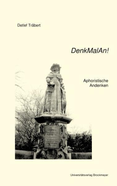 DenkMalAn!: Aphoristische Andenken Contemporary literature