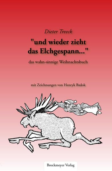 "und wieder zieht das Elchgespann..." book