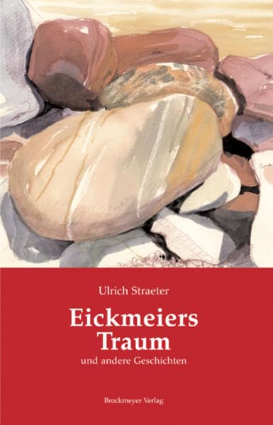 Eickmeiers Traum und andere Geschichten. Contemporary literature