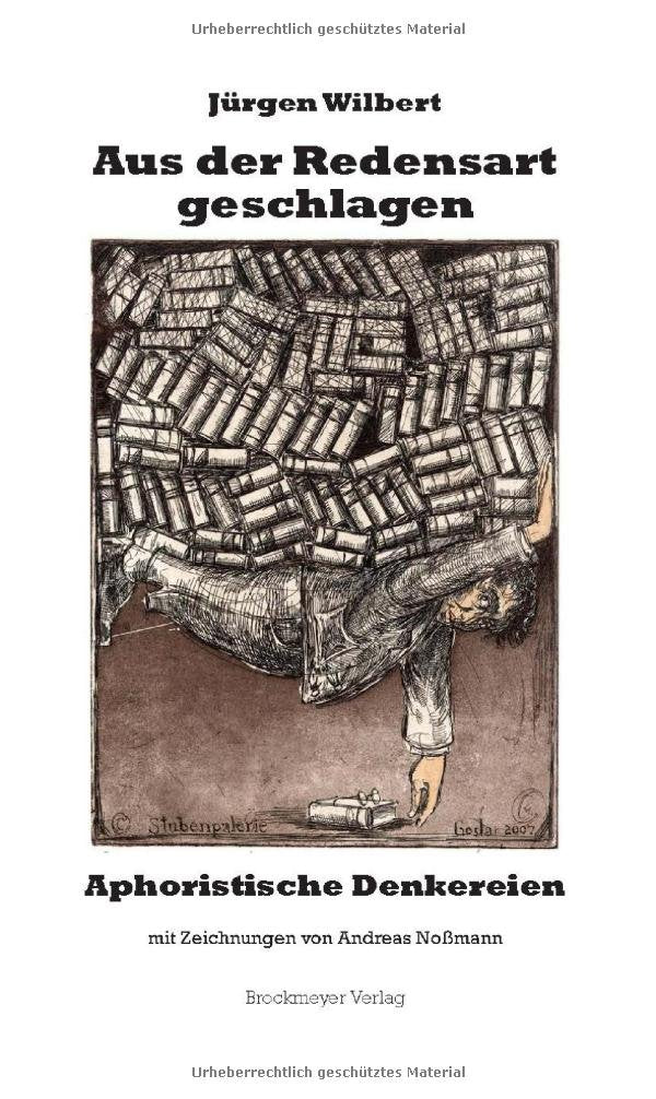 Aus der Redensart geschlagen Contemporary literature