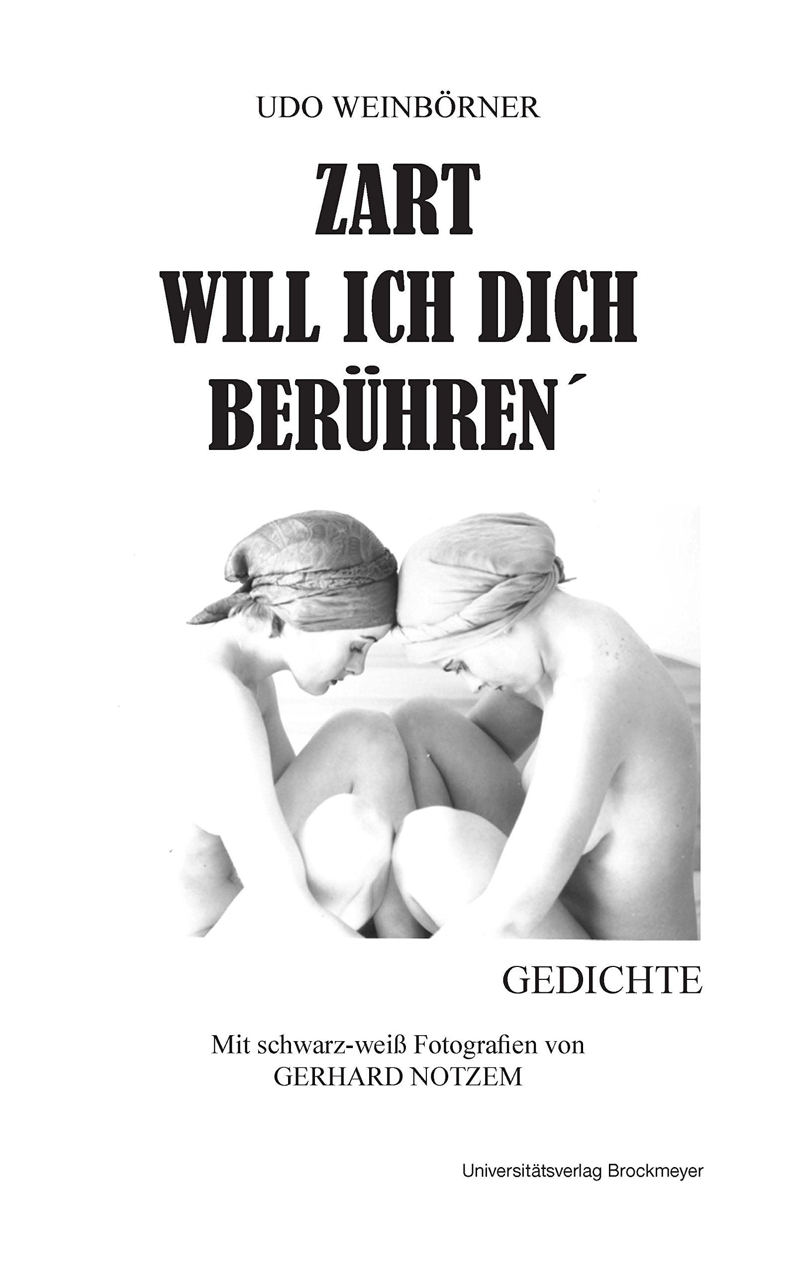 Zart will ich Dich berühren Poetry