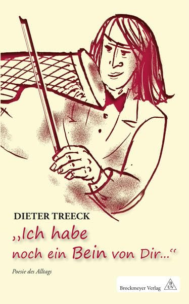 "Ich hab noch ein Bein von Dir..." Poetry